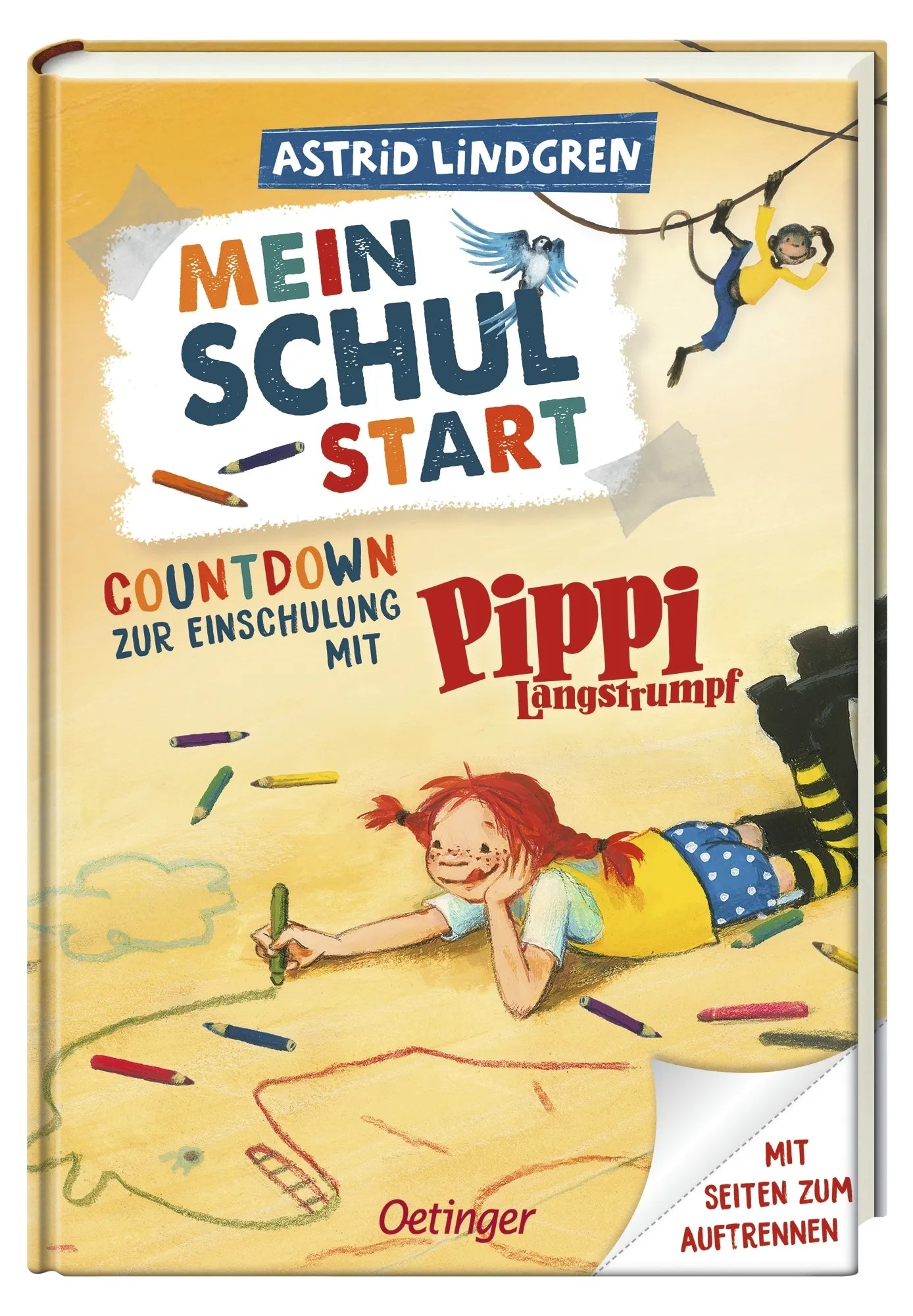 Astrid Lindgren - Mein Schulstart. Countdown zur Einschulung mit Pippi Langstrumpf