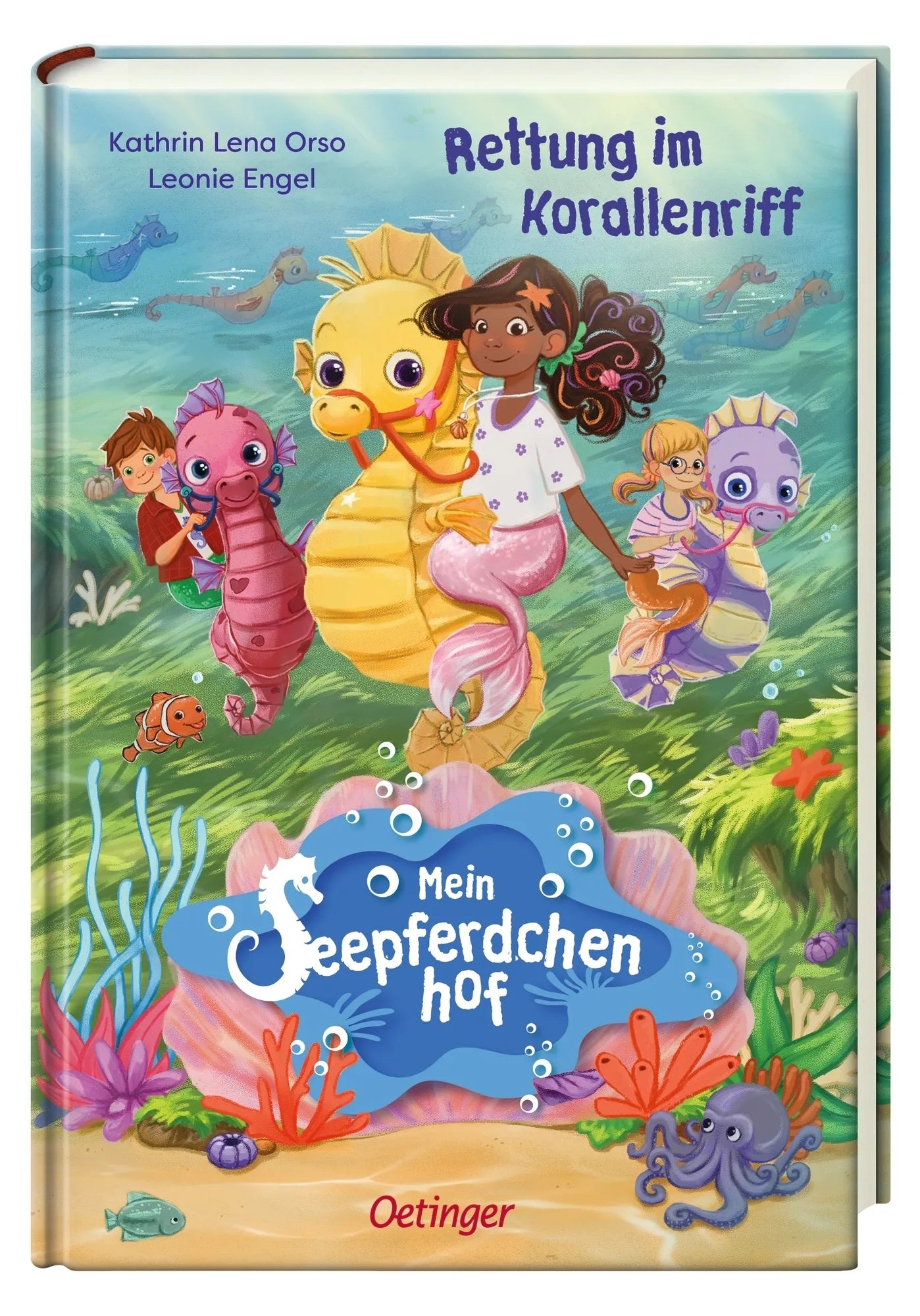 Kathrin Lena Orso - Mein Seepferdchenhof 2. Rettung im Korallenriff