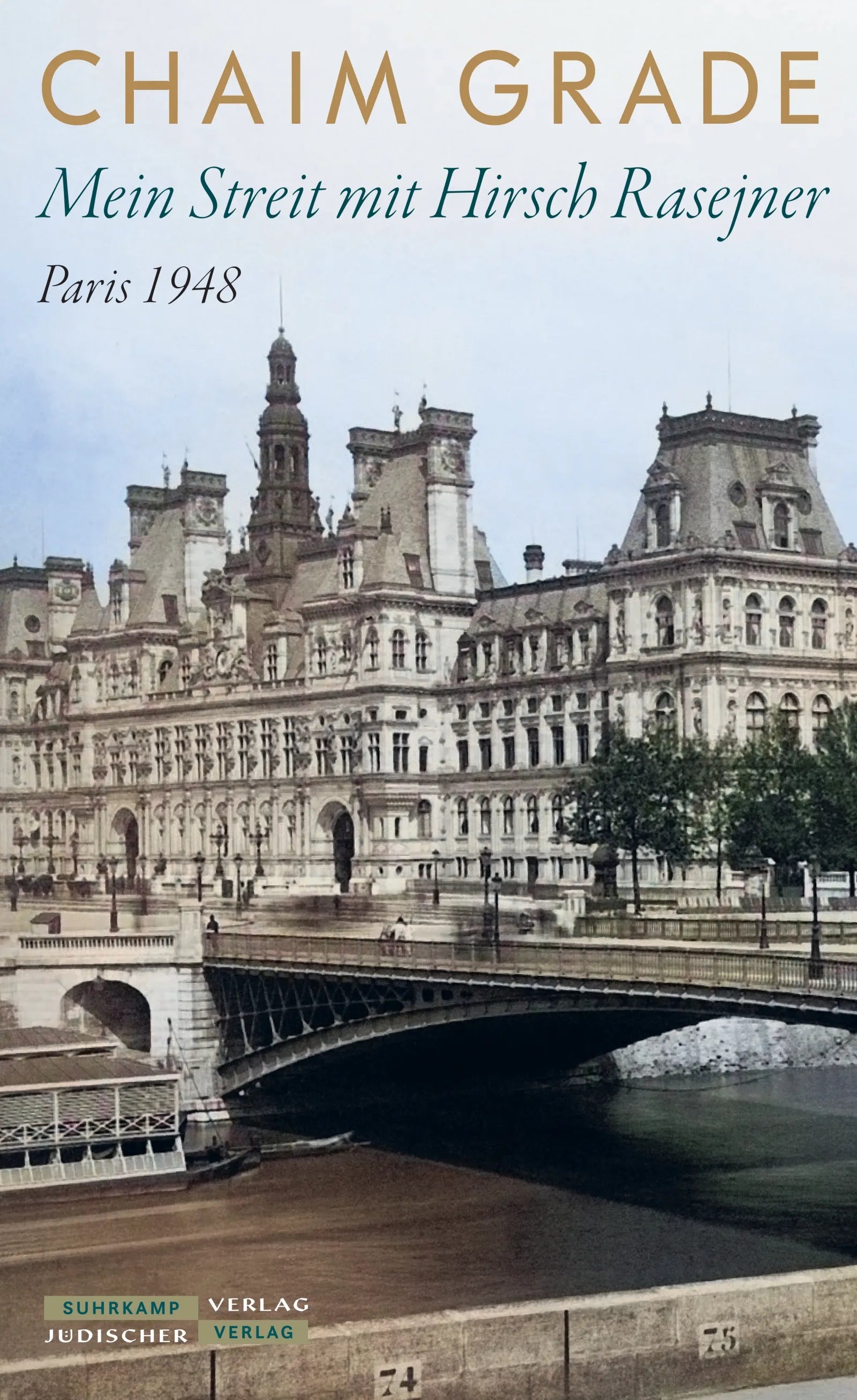 Cover: Mein Streit mit Hirsch Rasejner. Paris 1948 (E-Book) von Chaim Grade
