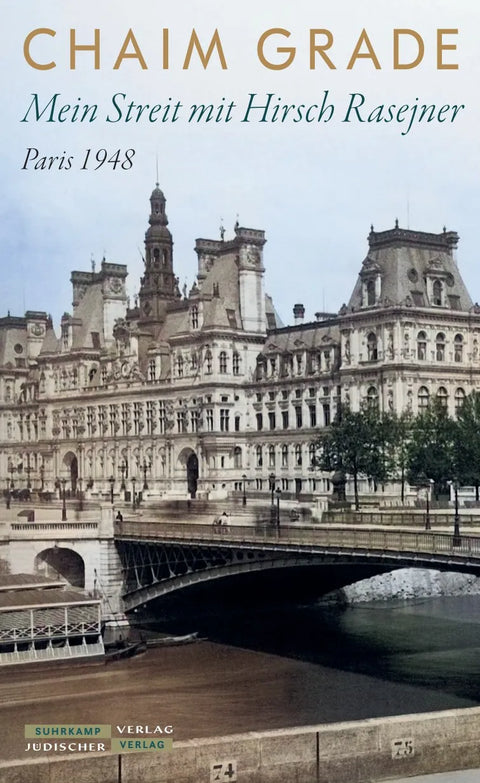 Mein Streit mit Hirsch Rasejner. Paris 1948