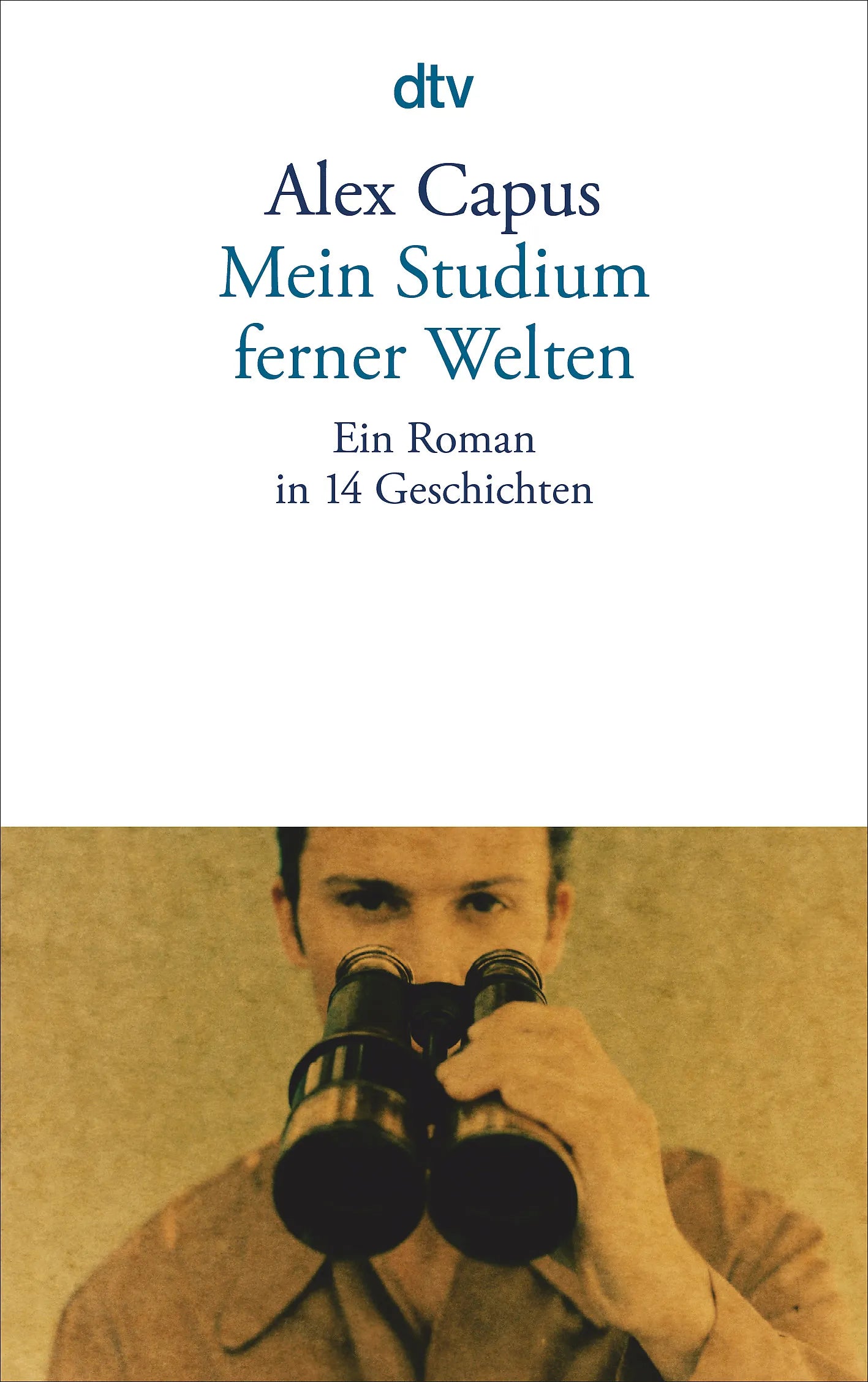 Buchcover von 'Mein Studium ferner Welten' - Taschenbuch von Alex Capus