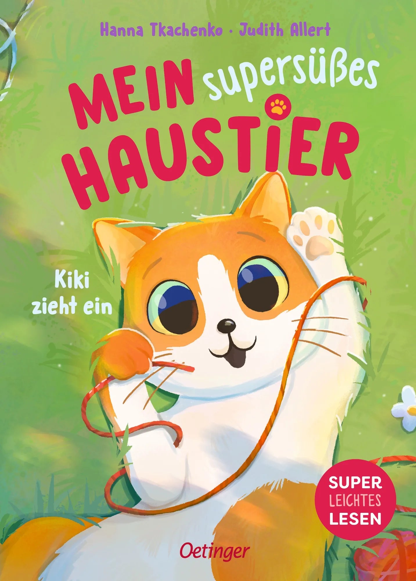 Buchcover von 'Mein supersüßes Haustier. Kiki zieht ein' - Gebundene Ausgabe von Judith Allert