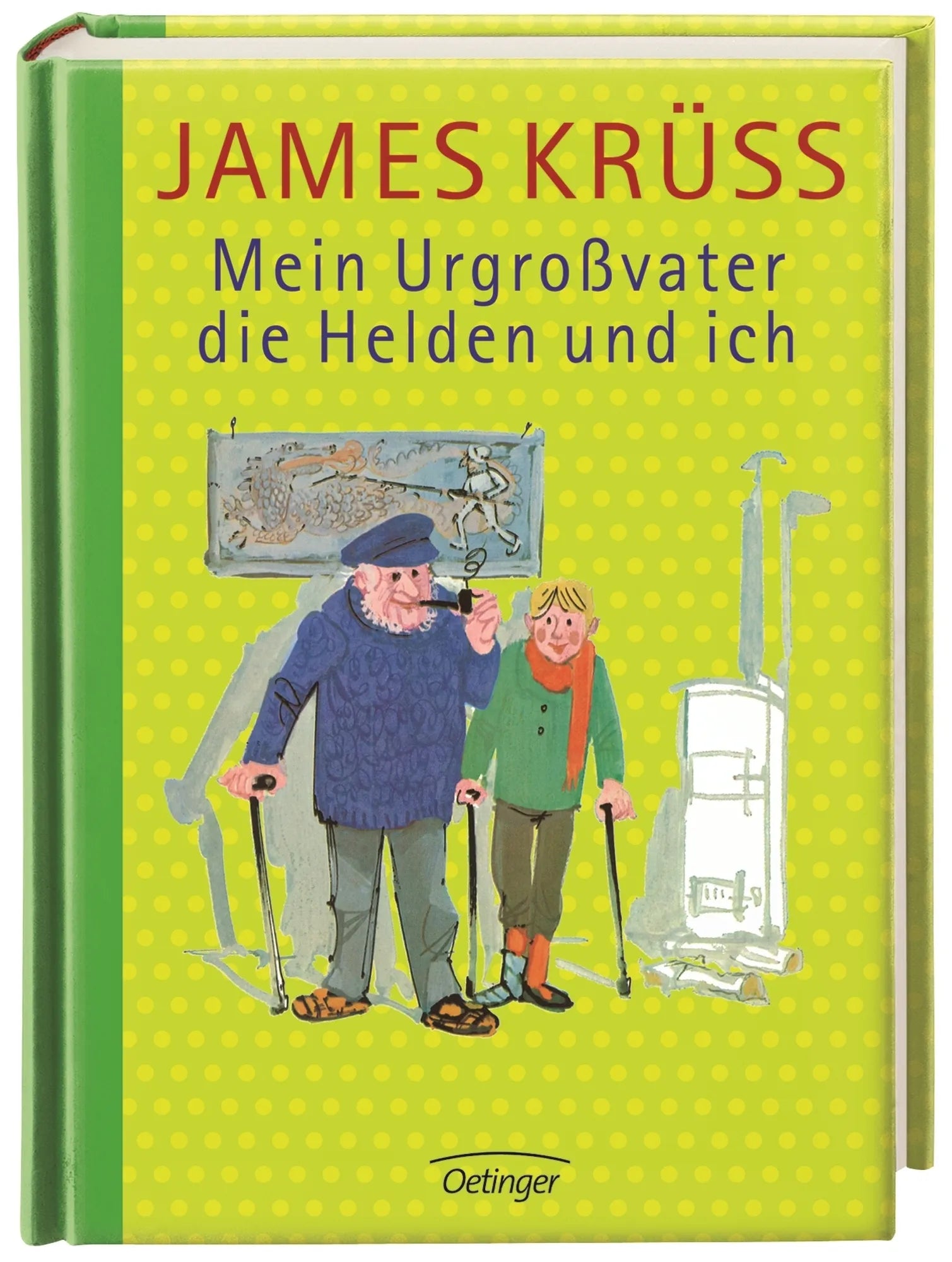 Produktansicht: Mein Urgroßvater, die Helden und ich (Gebundene Ausgabe)