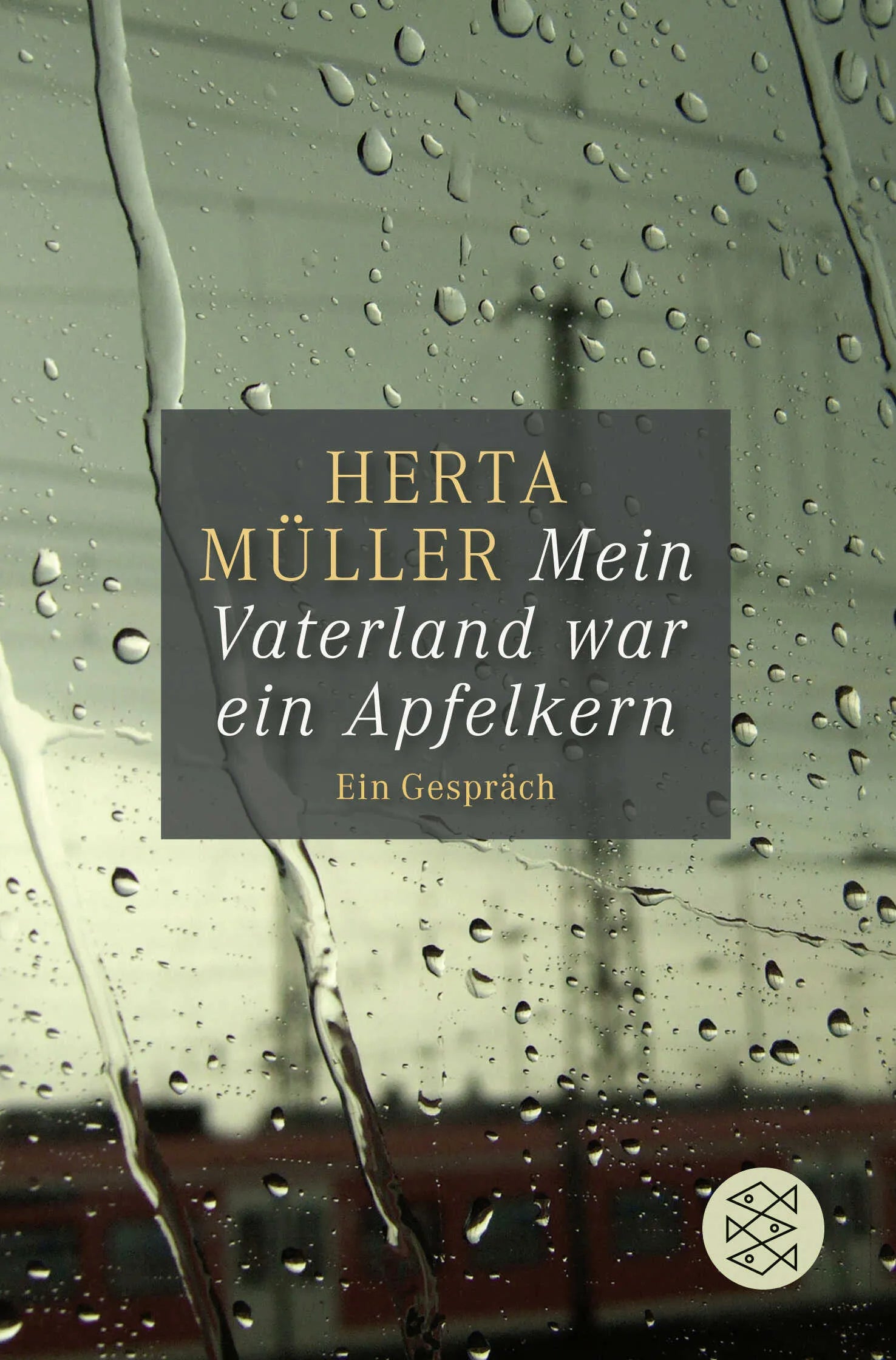 Buchcover von 'Mein Vaterland war ein Apfelkern' - Taschenbuch von Herta Müller