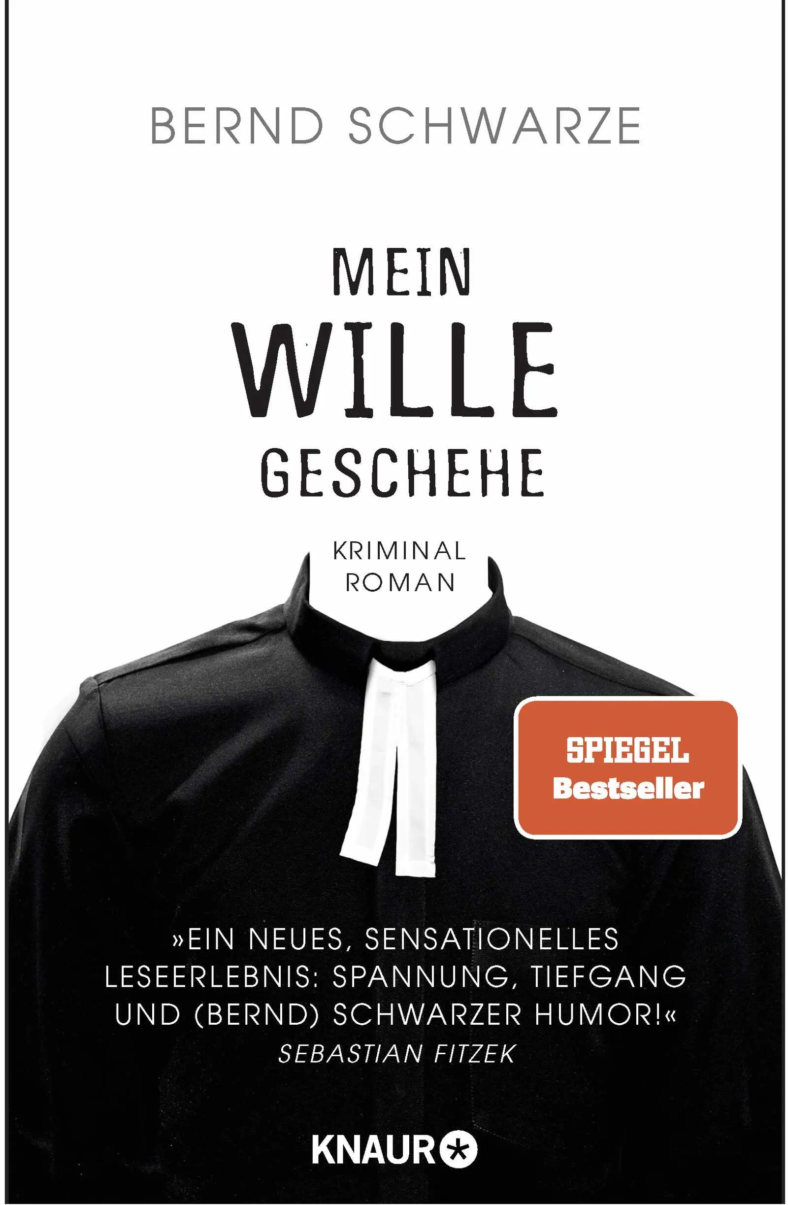 Buchcover von 'Mein Wille geschehe' - Paperback von Bernd Schwarze