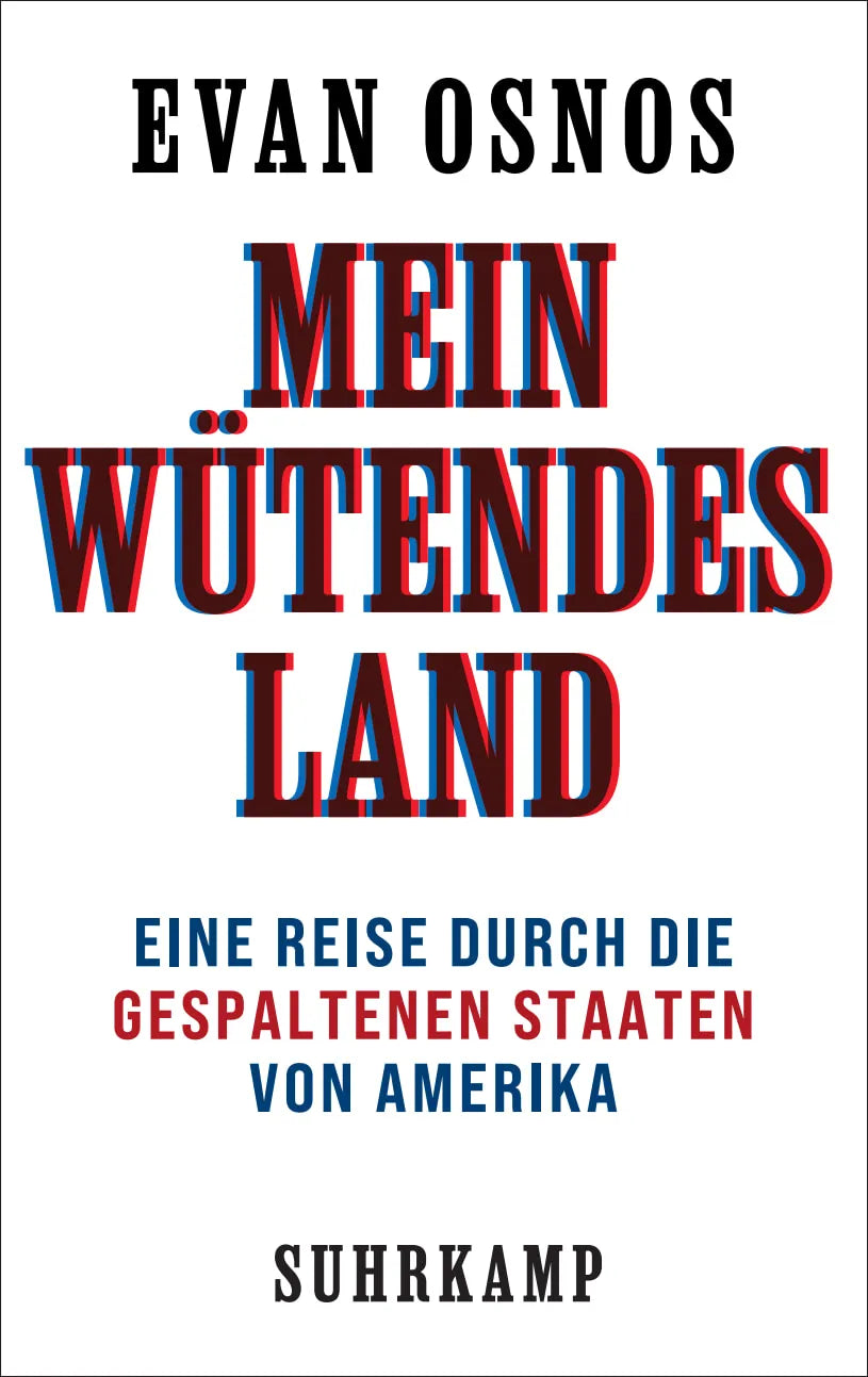 Buchcover von 'Mein wütendes Land' - Gebundene Ausgabe von Evan Osnos