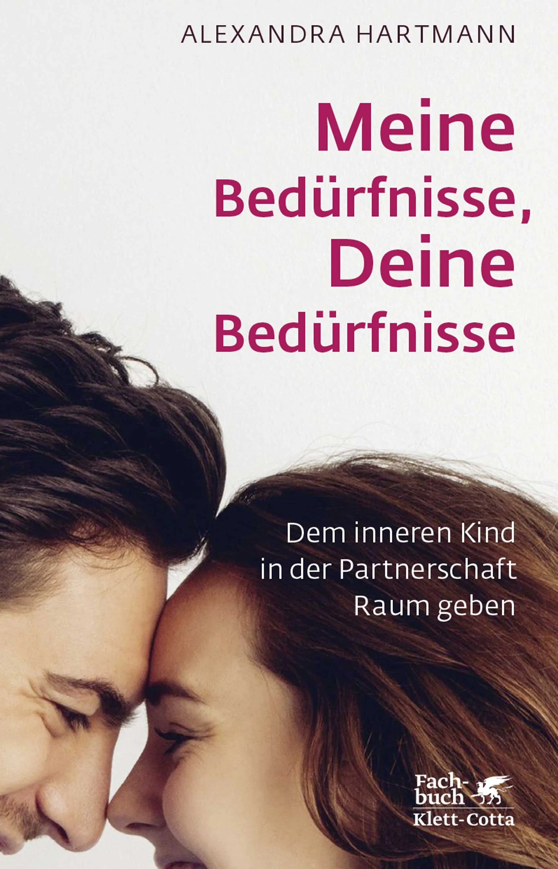 Buchcover von 'Meine Bedürfnisse, Deine Bedürfnisse' - Paperback von Alexandra Hartmann