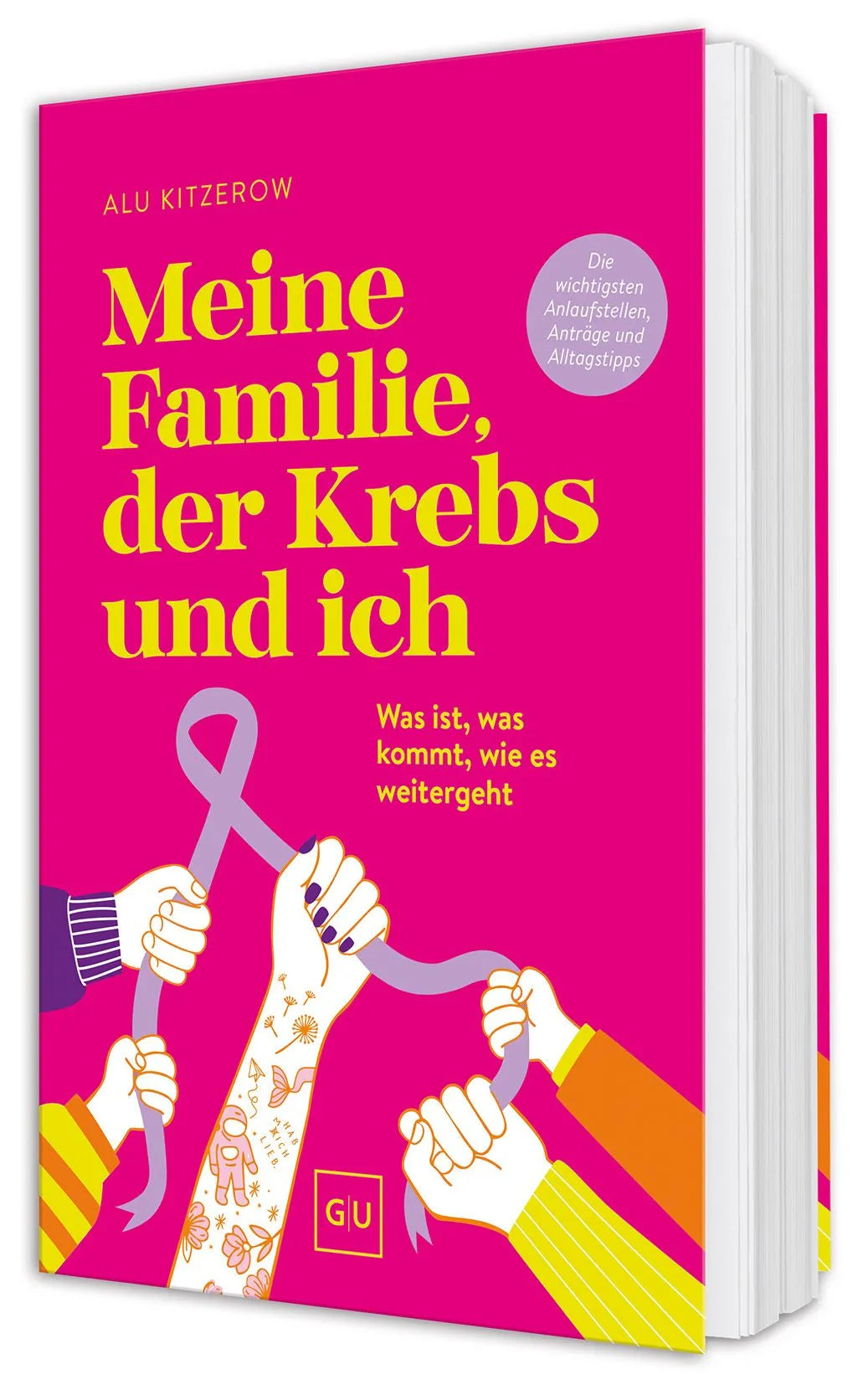 Cover: Meine Familie, der Krebs und ich (Paperback) von Alu Kitzerow