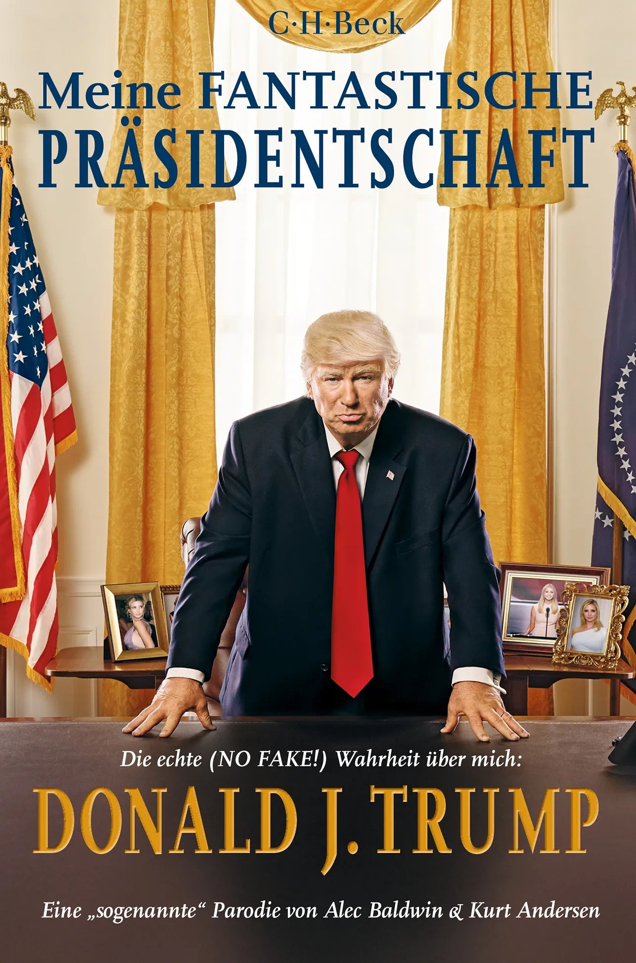 Buchcover von 'Meine fantastische Präsidentschaft' - Taschenbuch von Alec Baldwin