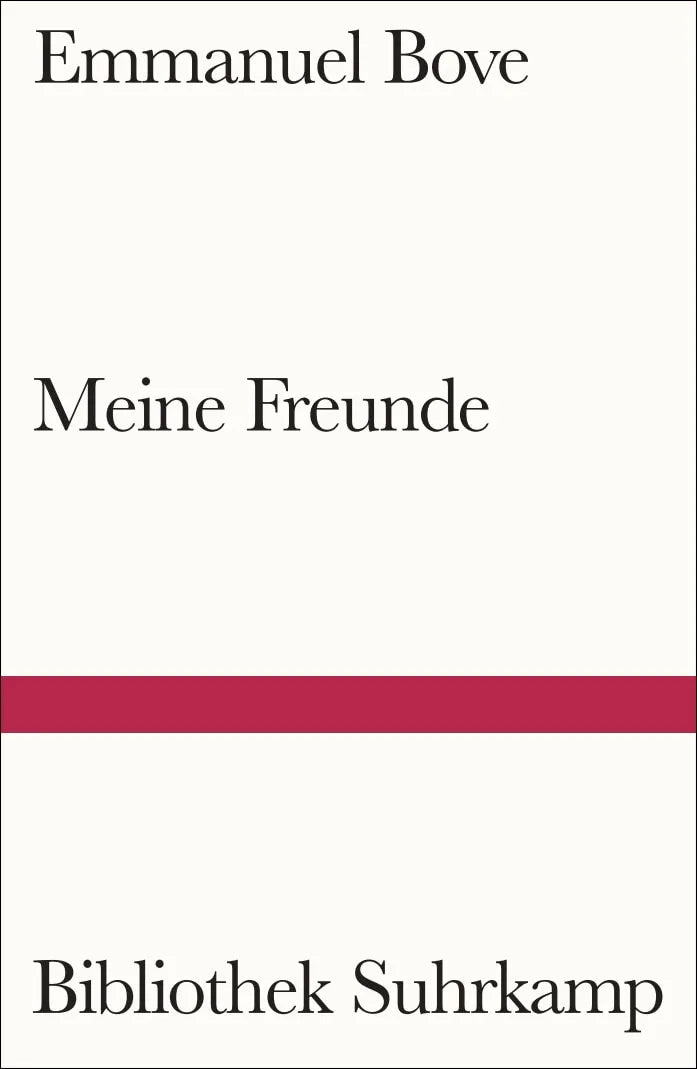 Buchcover von 'Meine Freunde' - Taschenbuch von Emmanuel Bove