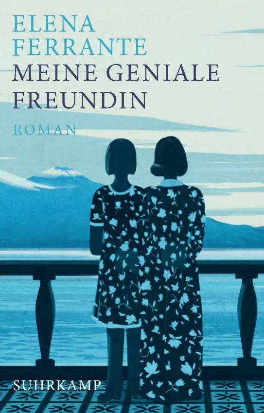 Buchcover von 'Meine geniale Freundin' - Gebundene Ausgabe von Elena Ferrante