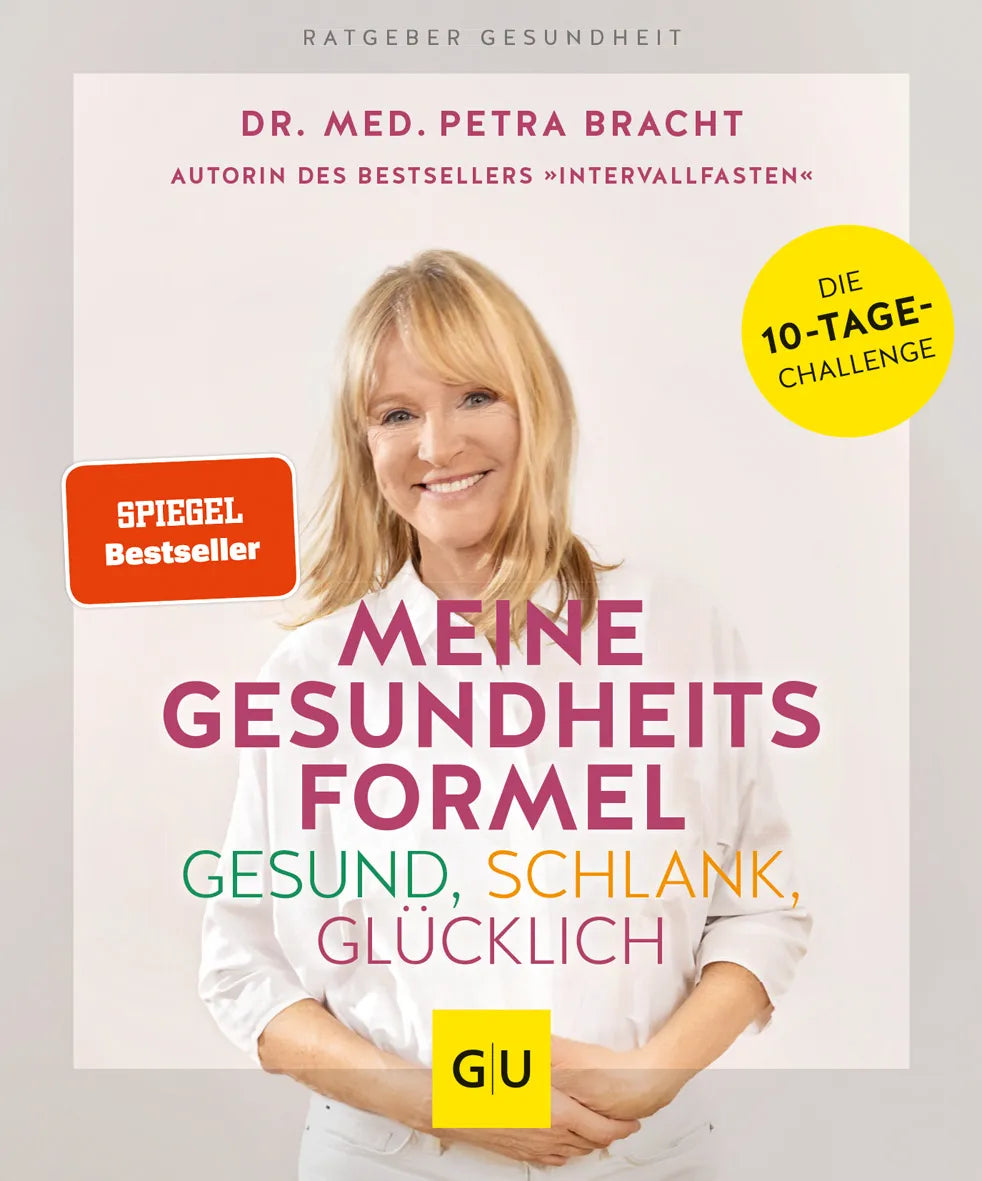 Buchcover von 'Meine Gesundheitsformel - Gesund, schlank, glücklich' - Taschenbuch von Petra Bracht