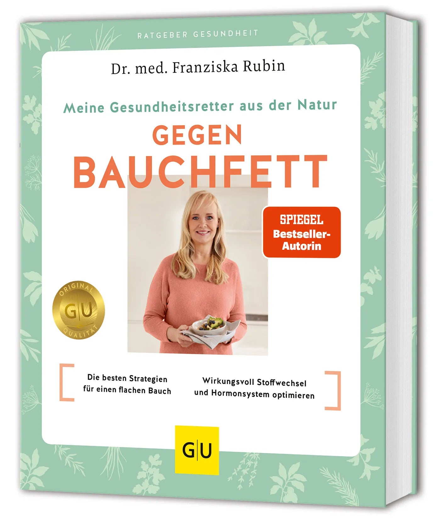 Buchcover von 'Meine Gesundheitsretter aus der Natur gegen Bauchfett' - Taschenbuch von Dr. med. Franziska Rubin