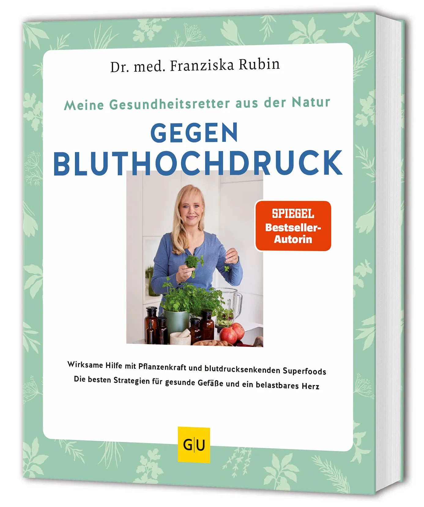 Buchcover von 'Meine Gesundheitsretter aus der Natur gegen Bluthochdruck' - Taschenbuch von Dr. med. Franziska Rubin