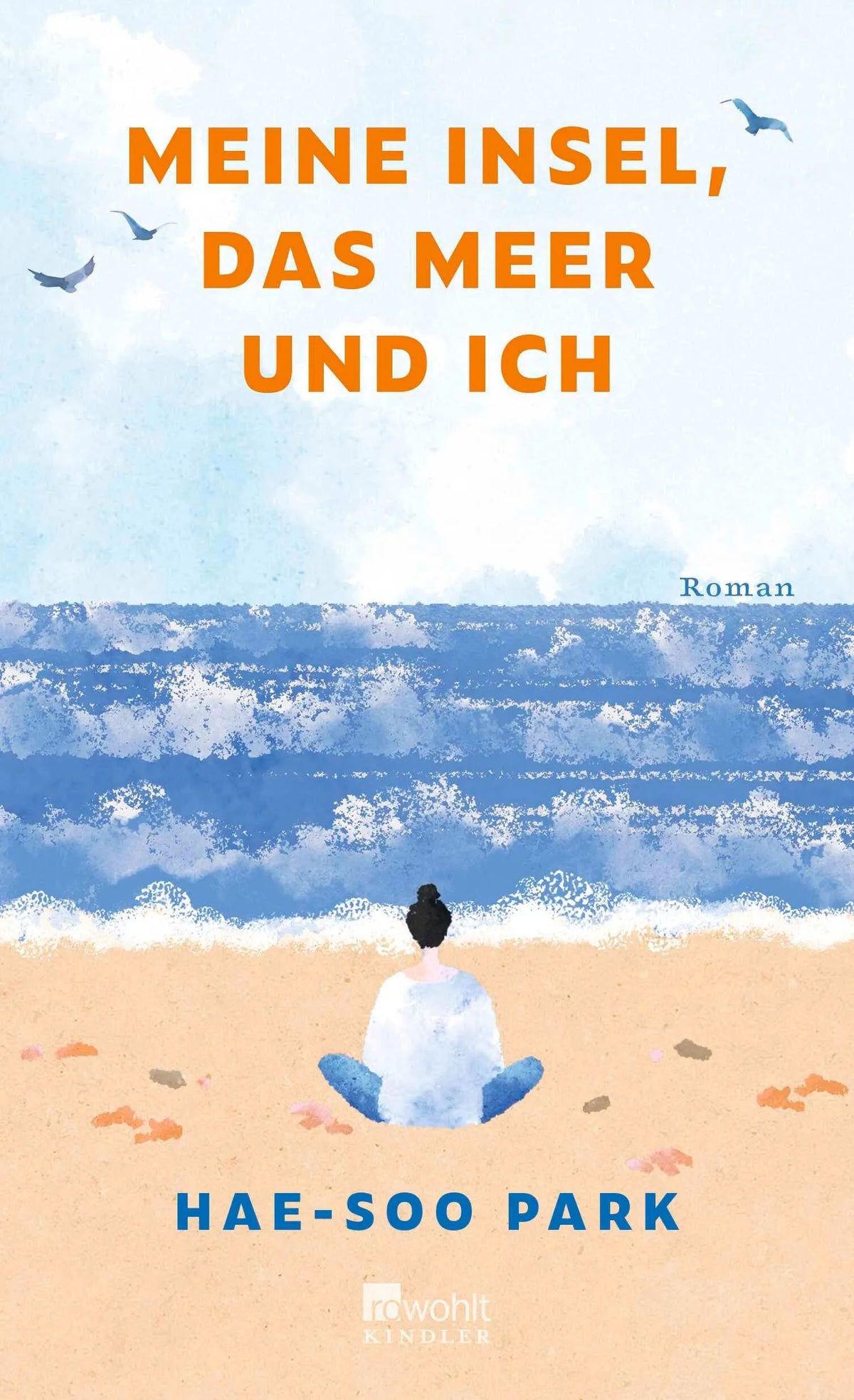 Cover: Meine Insel, das Meer und ich (Hardcover) von Hae-Soo Park