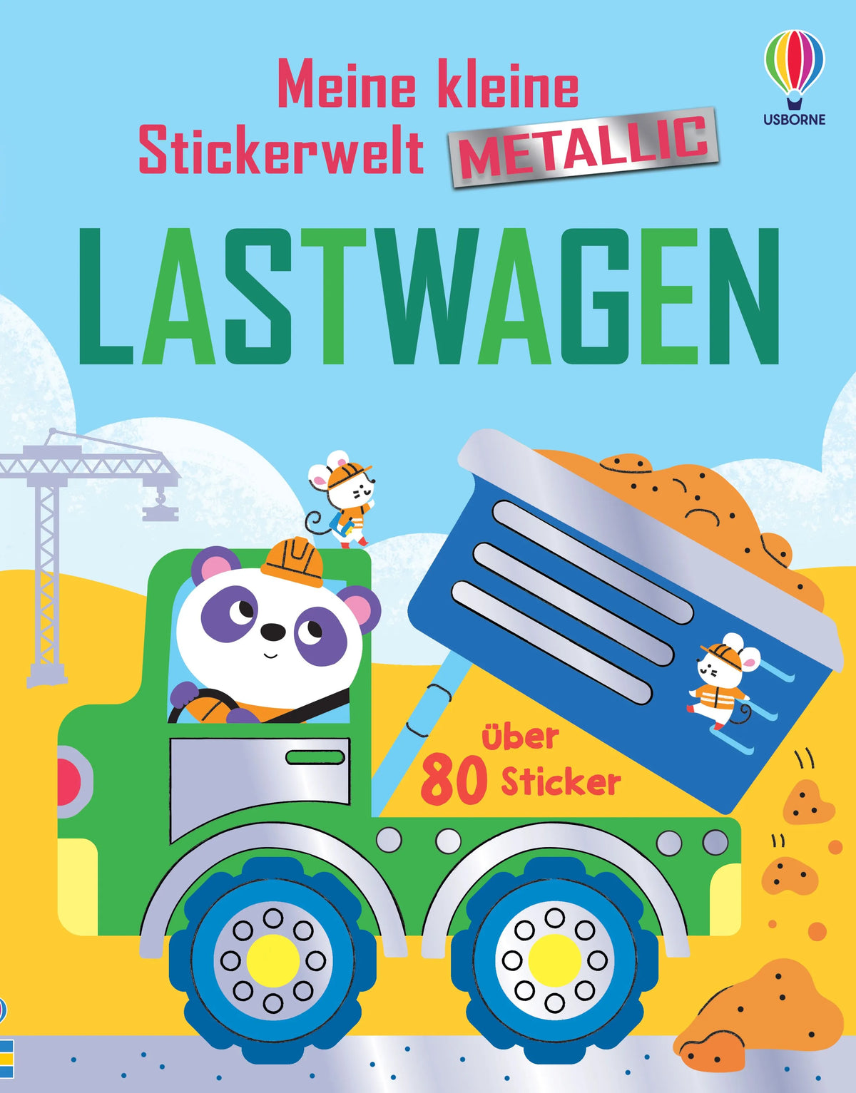 Cover: Meine kleine Stickerwelt Metallic: Lastwagen (Taschenbuch) von Felicity Brooks