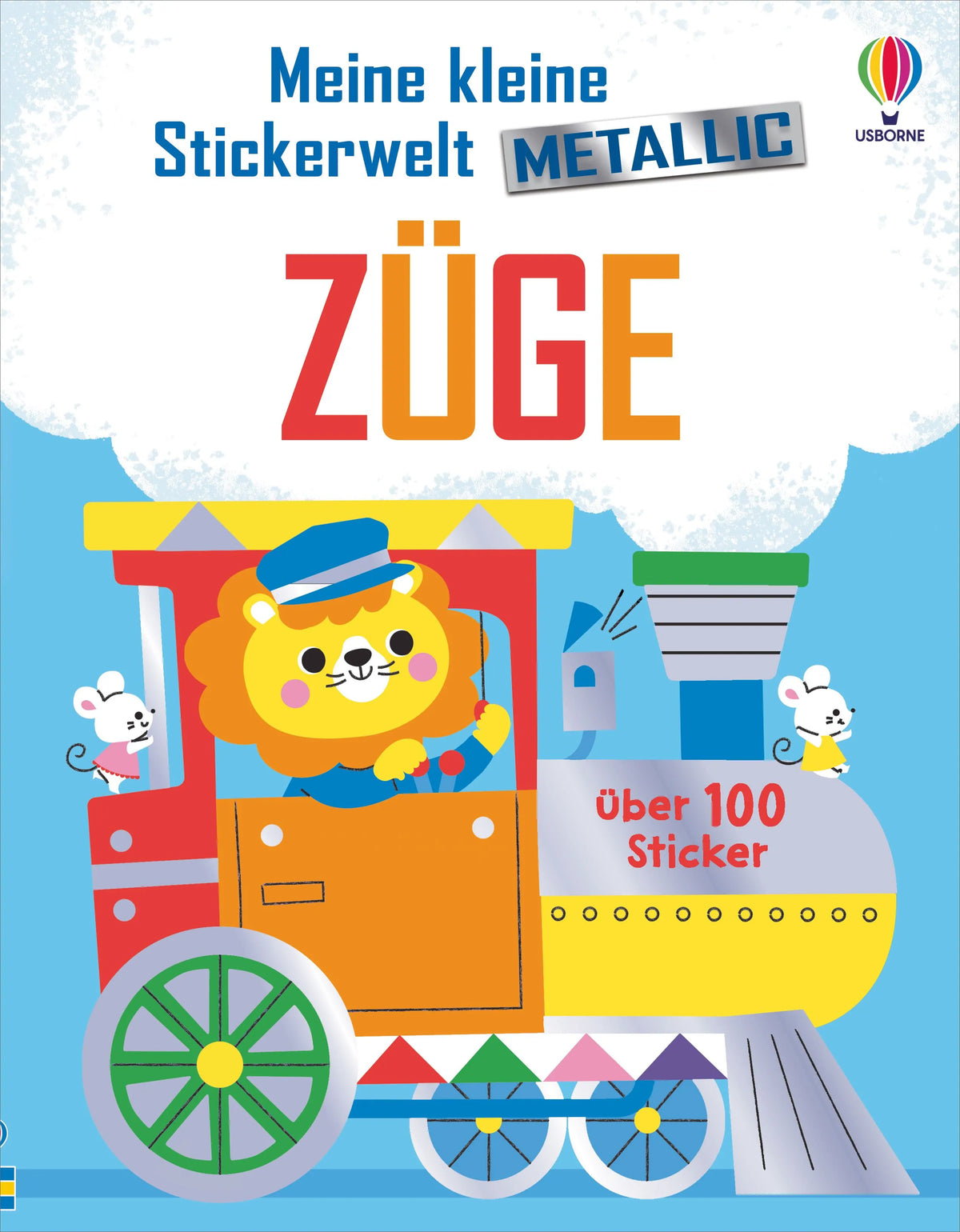 Cover: Meine kleine Stickerwelt Metallic: Züge (Taschenbuch) von Felicity Brooks