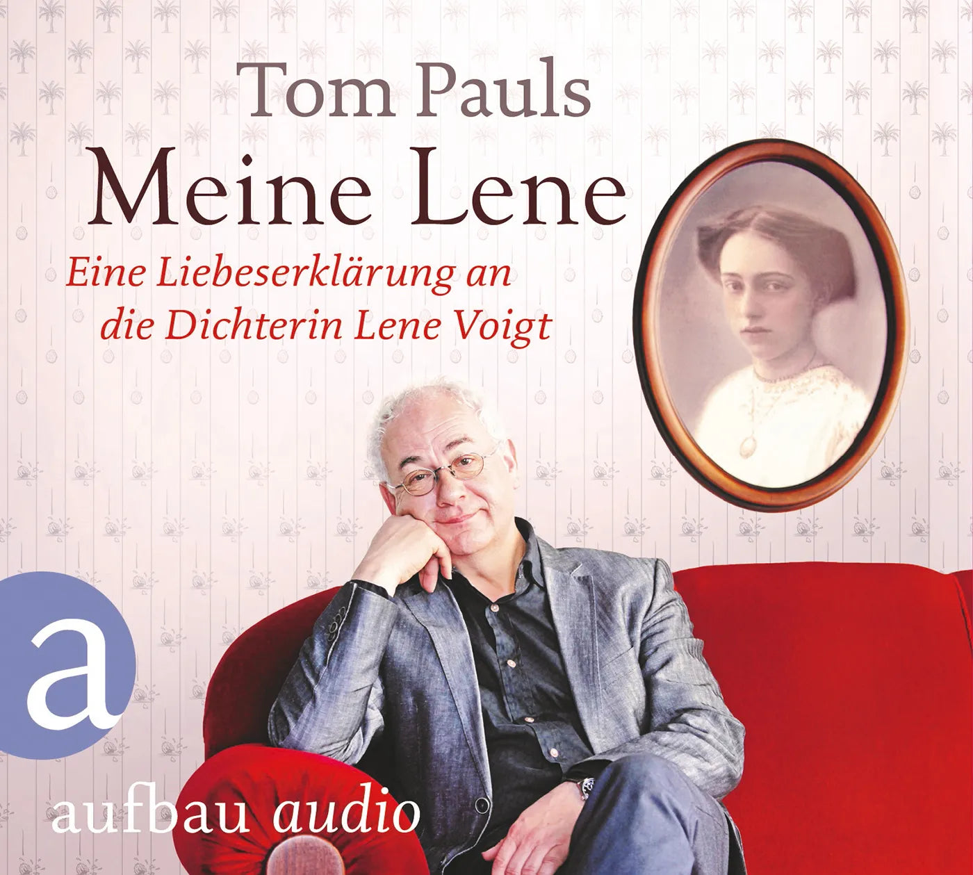 Buchcover von 'Meine Lene' - Hörbuch (CD) von Tom Pauls