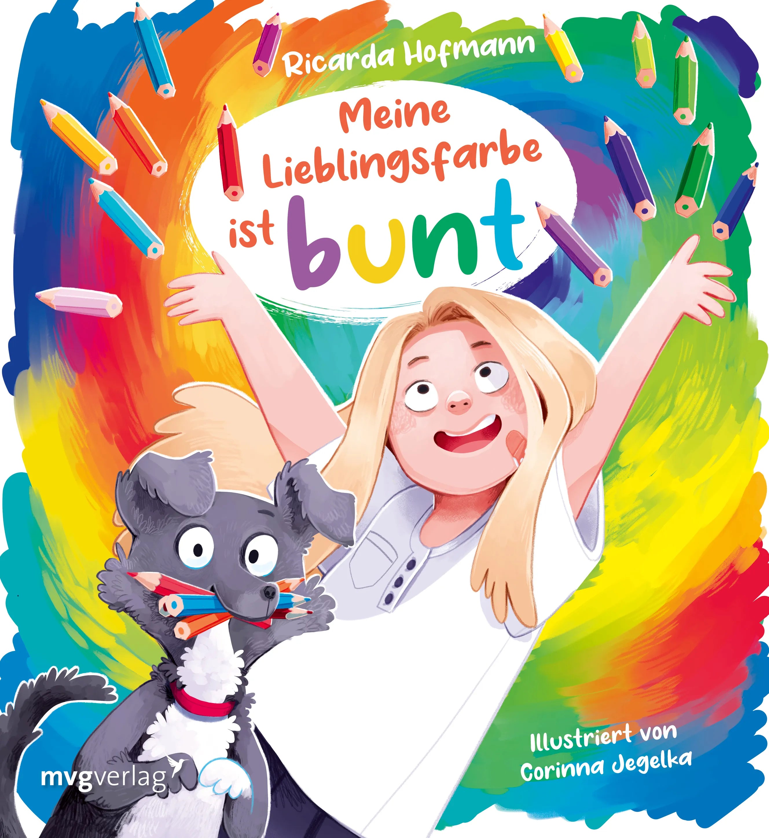 Buchcover von 'Meine Lieblingsfarbe ist bunt' - Gebundene Ausgabe von Ricarda Hofmann