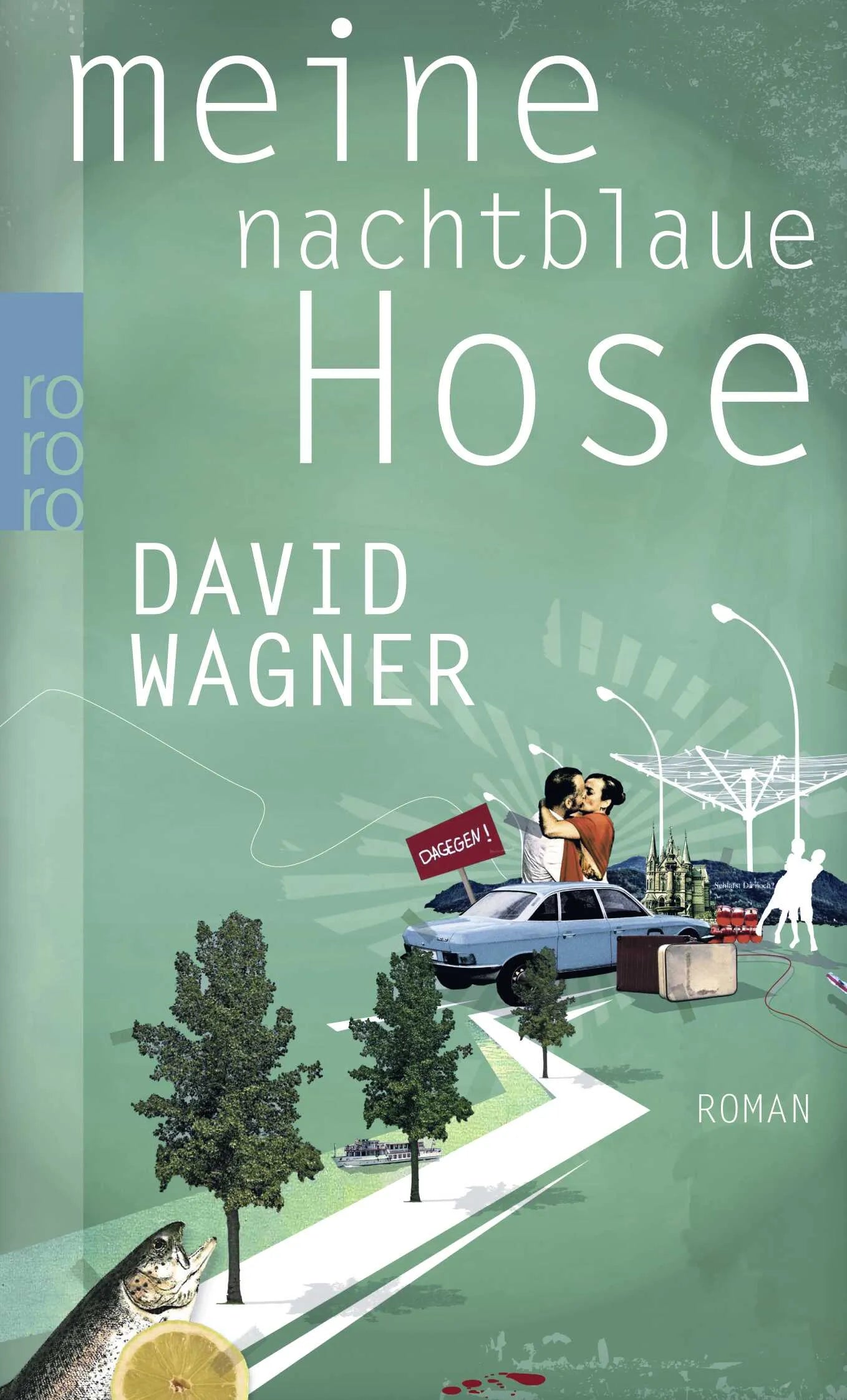 Buchcover von 'Meine nachtblaue Hose' - Taschenbuch von David Wagner