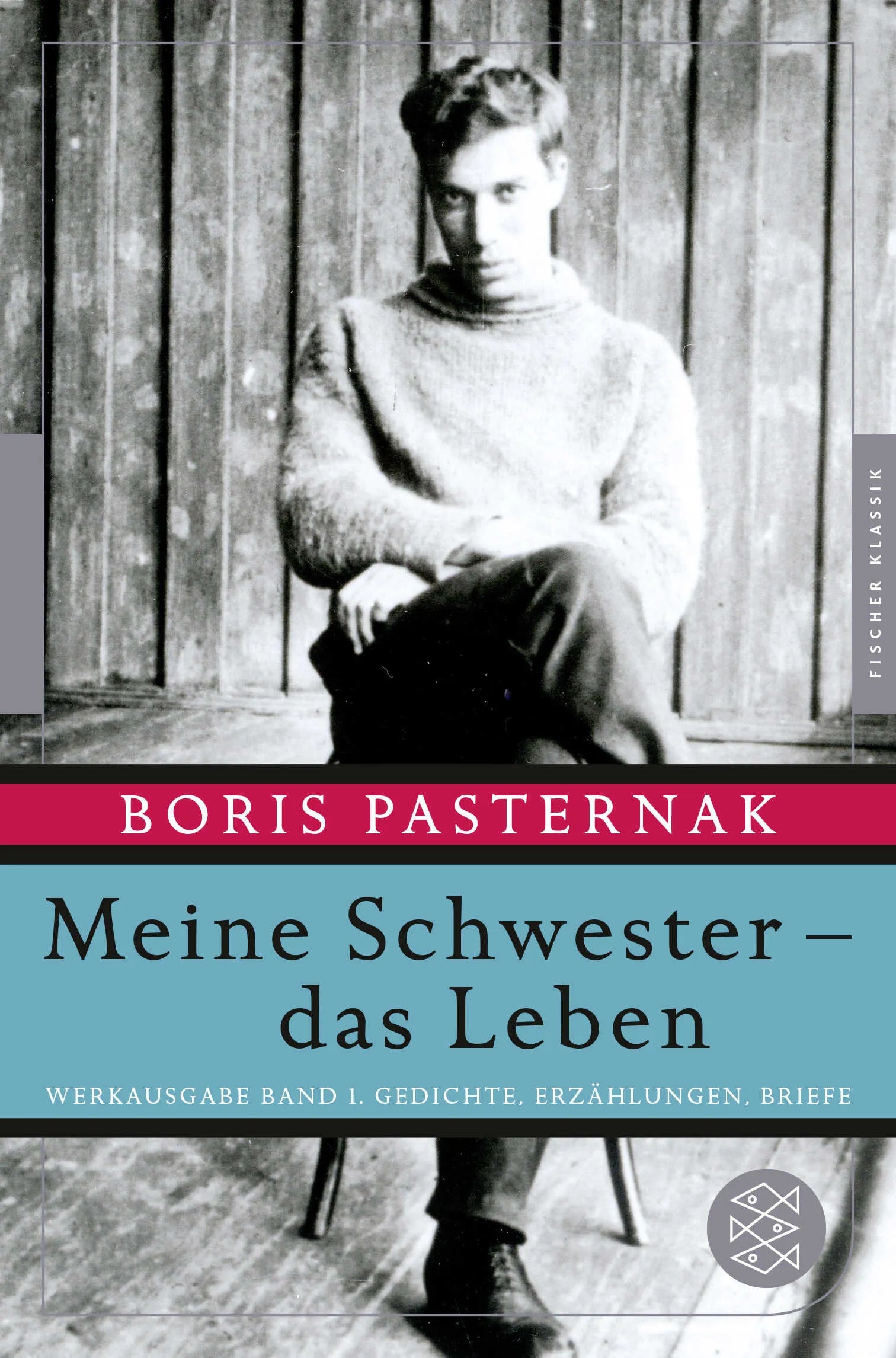 Buchcover von 'Meine Schwester - das Leben' - Gebundene Ausgabe von Boris Pasternak