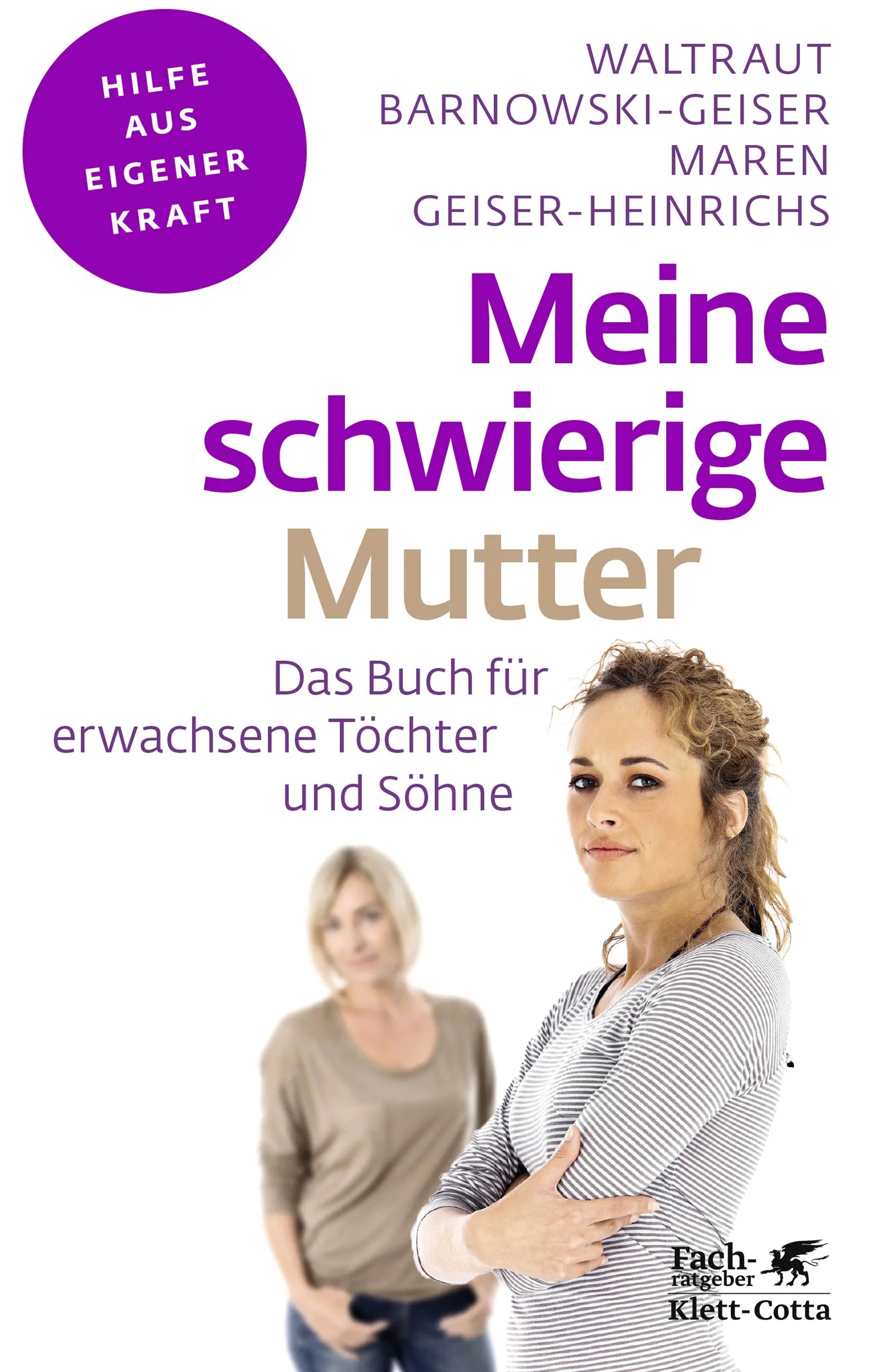 Buchcover von 'Meine schwierige Mutter' - Paperback von Waltraut Barnowski-Geiser