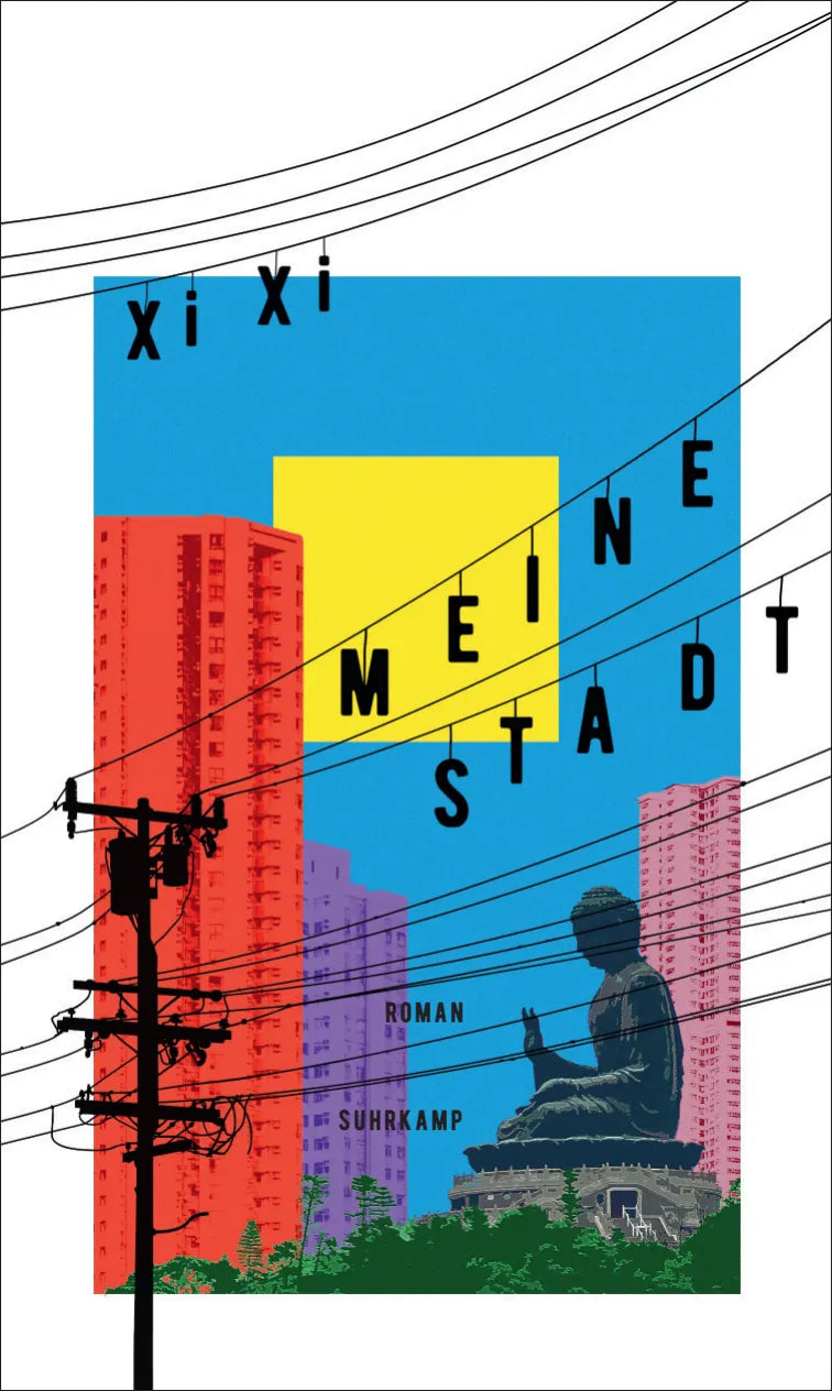 Buchcover von 'Meine Stadt' - Gebundene Ausgabe von Xi Xi