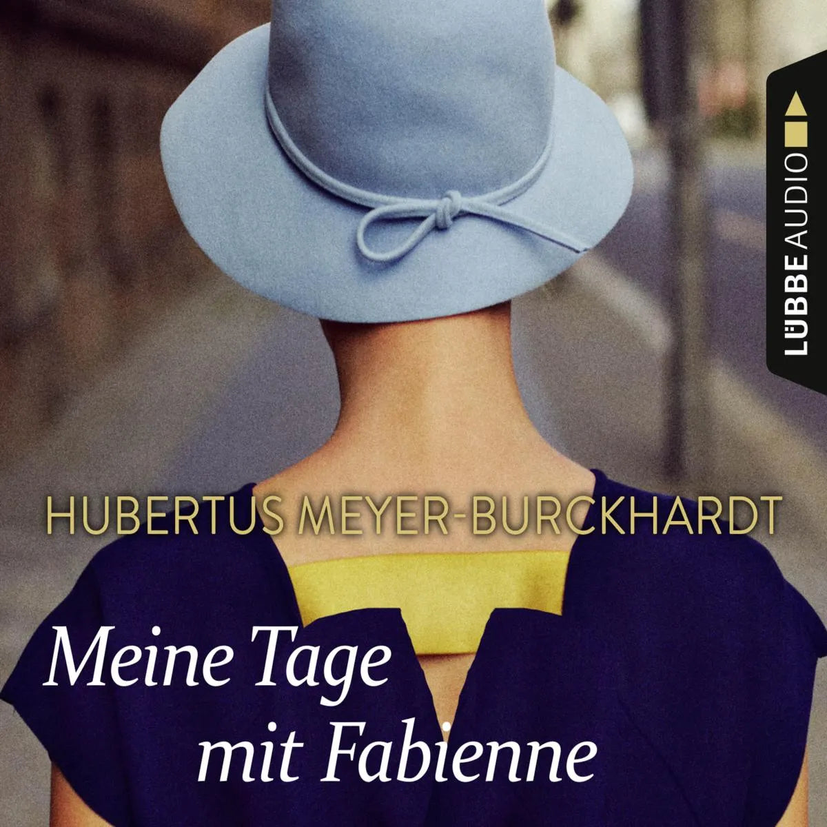 Cover: Meine Tage mit Fabienne (Hörbuch Download) von Hubertus Meyer-Burckhardt