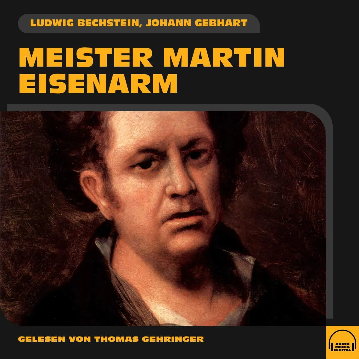 Cover: Meister Martin Eisenarm (Hörbuch Download) von Johann Gebhart