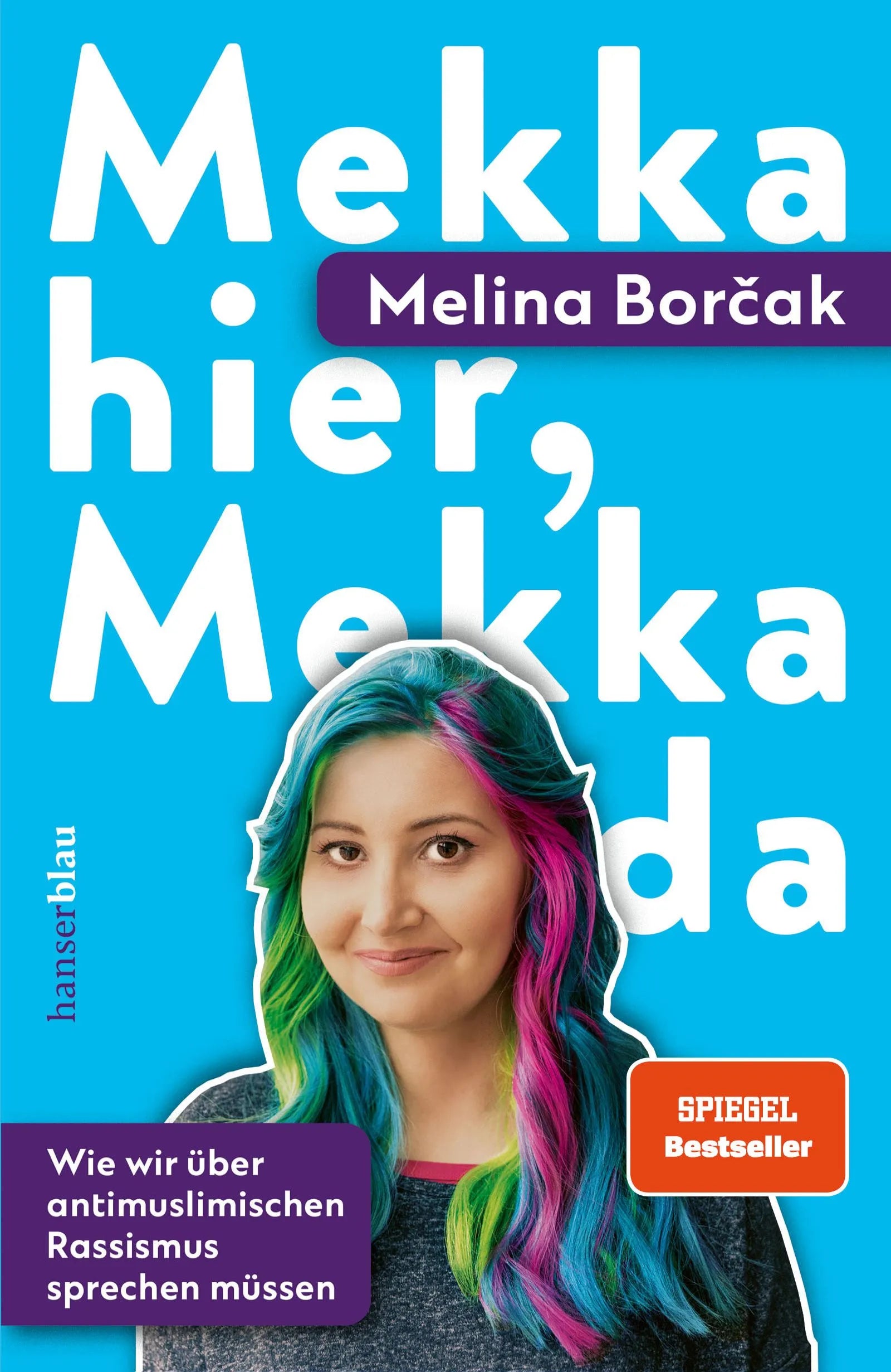 Buchcover von 'Mekka hier, Mekka da' - Paperback von Melina Borčak