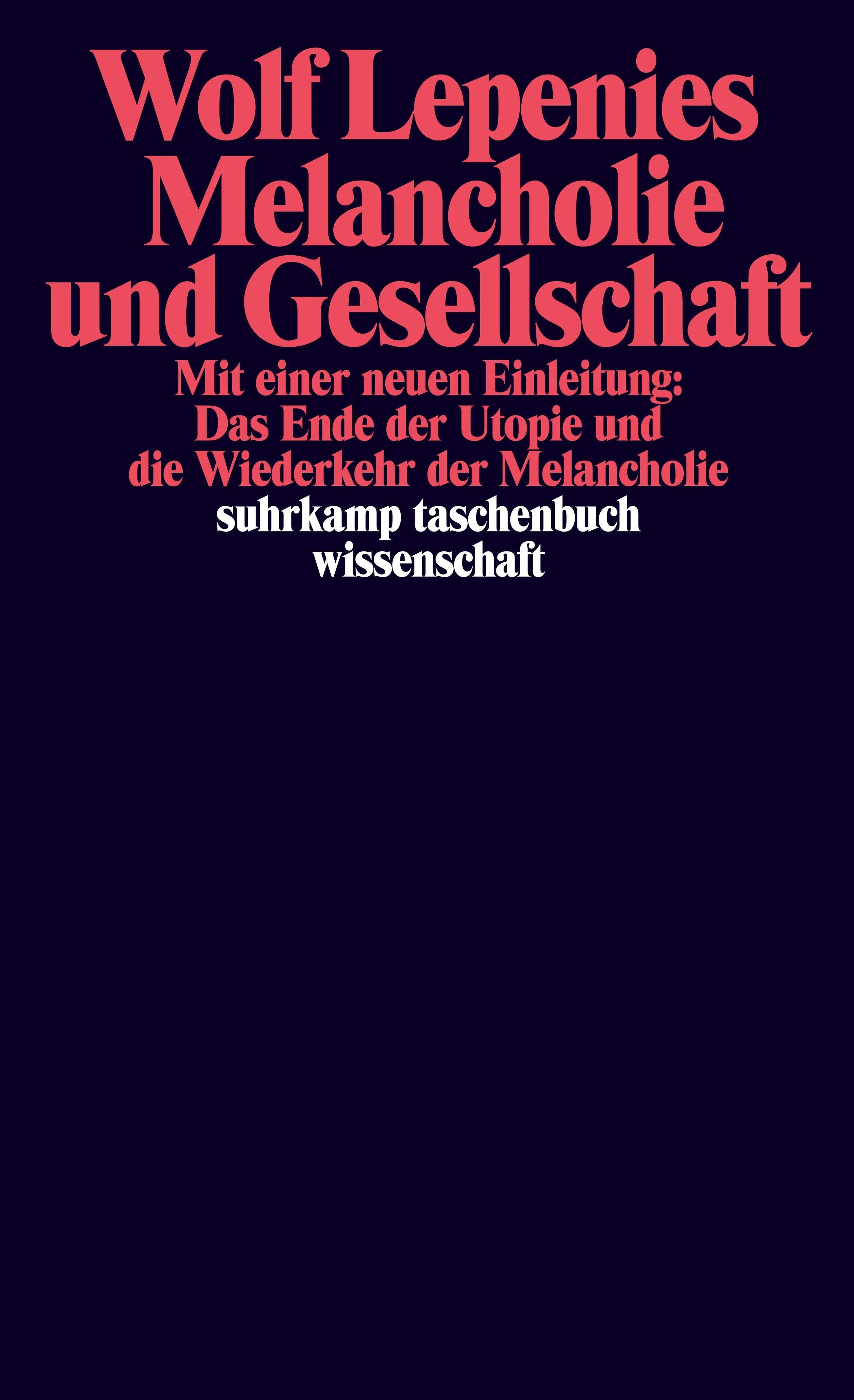 Buchcover von 'Melancholie und Gesellschaft' - Taschenbuch von Wolf Lepenies