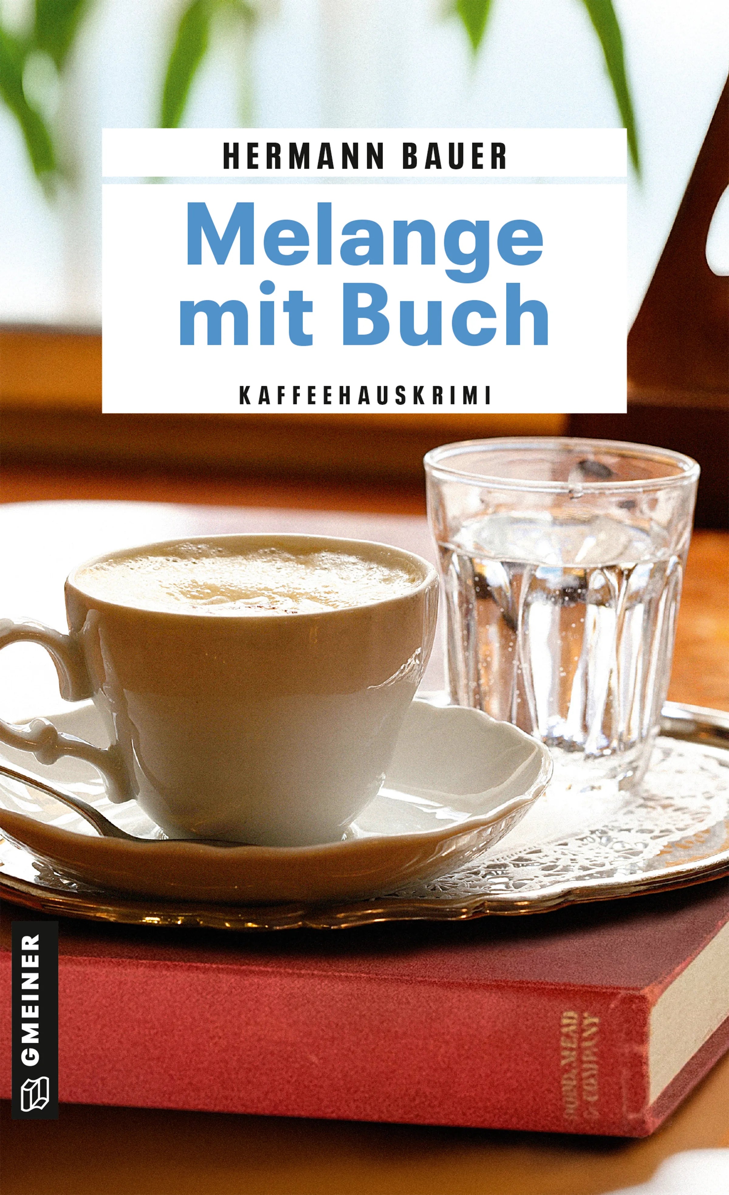 Cover: Melange mit Buch (E-Book) von Hermann Bauer