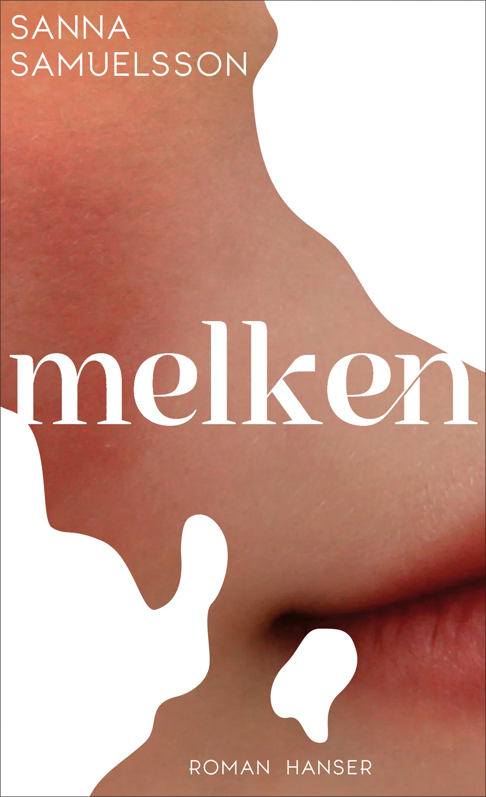 Buchcover von 'Melken' - Gebundene Ausgabe von Sanna Samuelsson