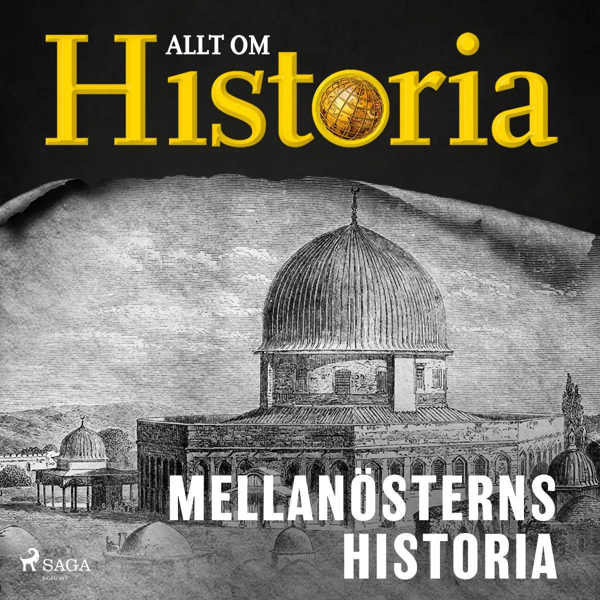Cover: Mellanösterns historia (Hörbuch Download) von Allt om Historia