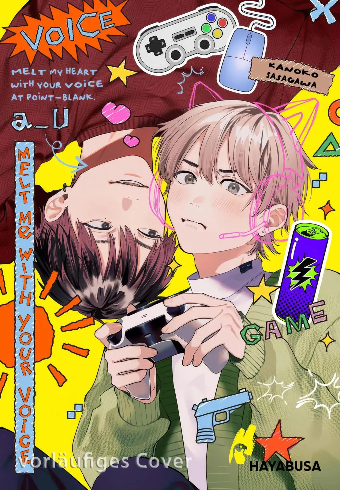 Cover: Melt Me With Your Voice (Taschenbuch) von Kanoko Sasagawa