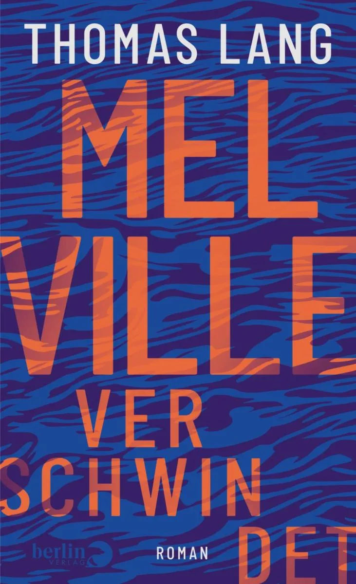 Cover: Melville verschwindet (E-Book) von Thomas Lang