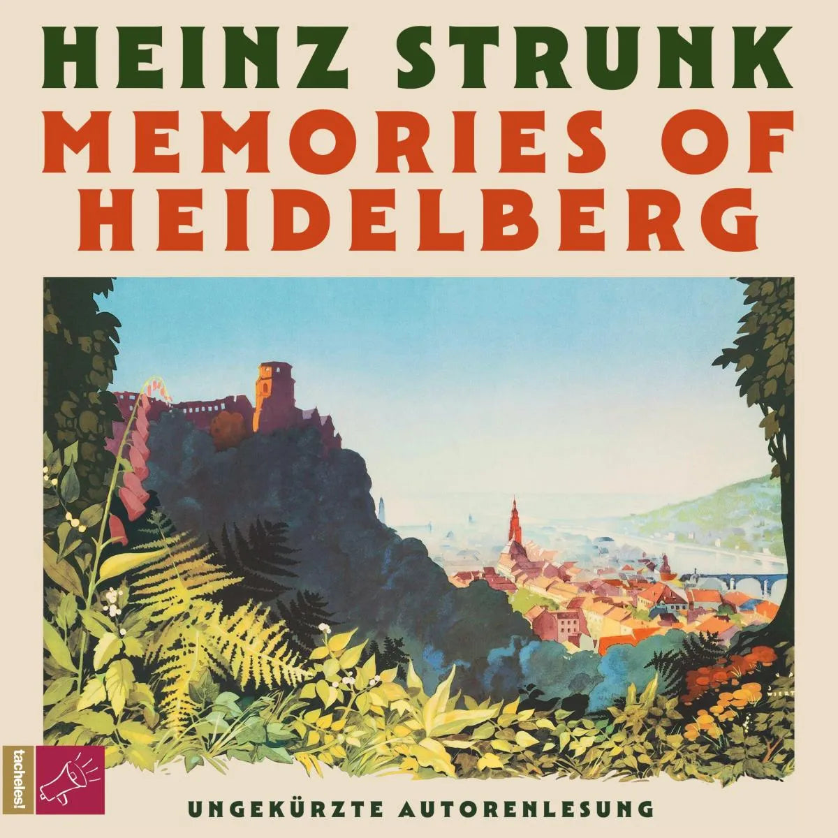 Cover: Memories of Heidelberg (Hörbuch Download) von Heinz Strunk