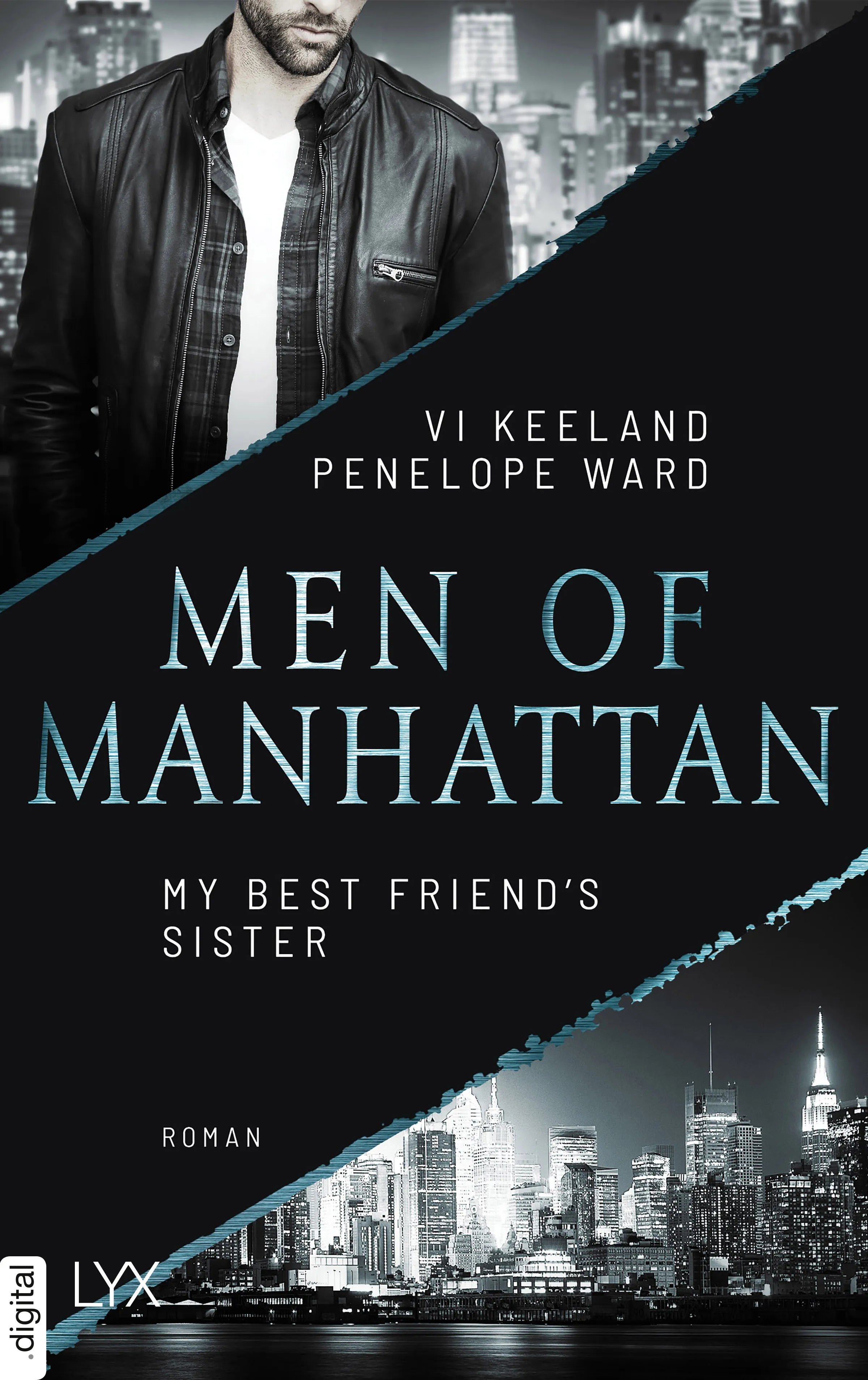 Cover: Men of Manhattan - My Best Friend's Sister (E-Book) von Vi Keeland