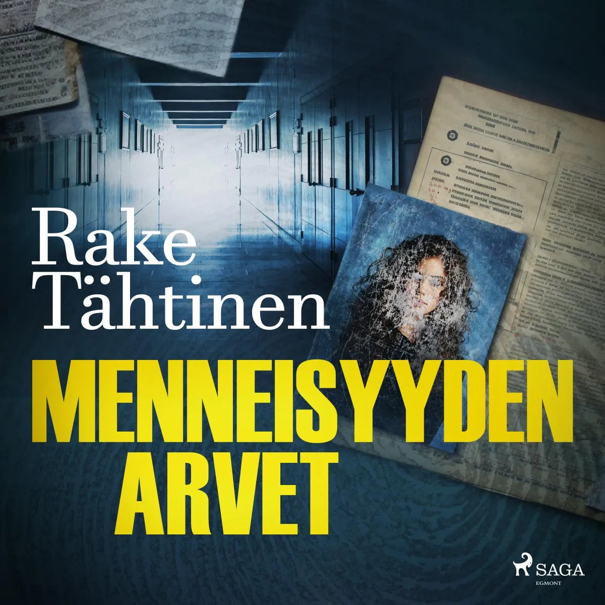 Cover: Menneisyyden arvet (Hörbuch Download) von Rake Tähtinen