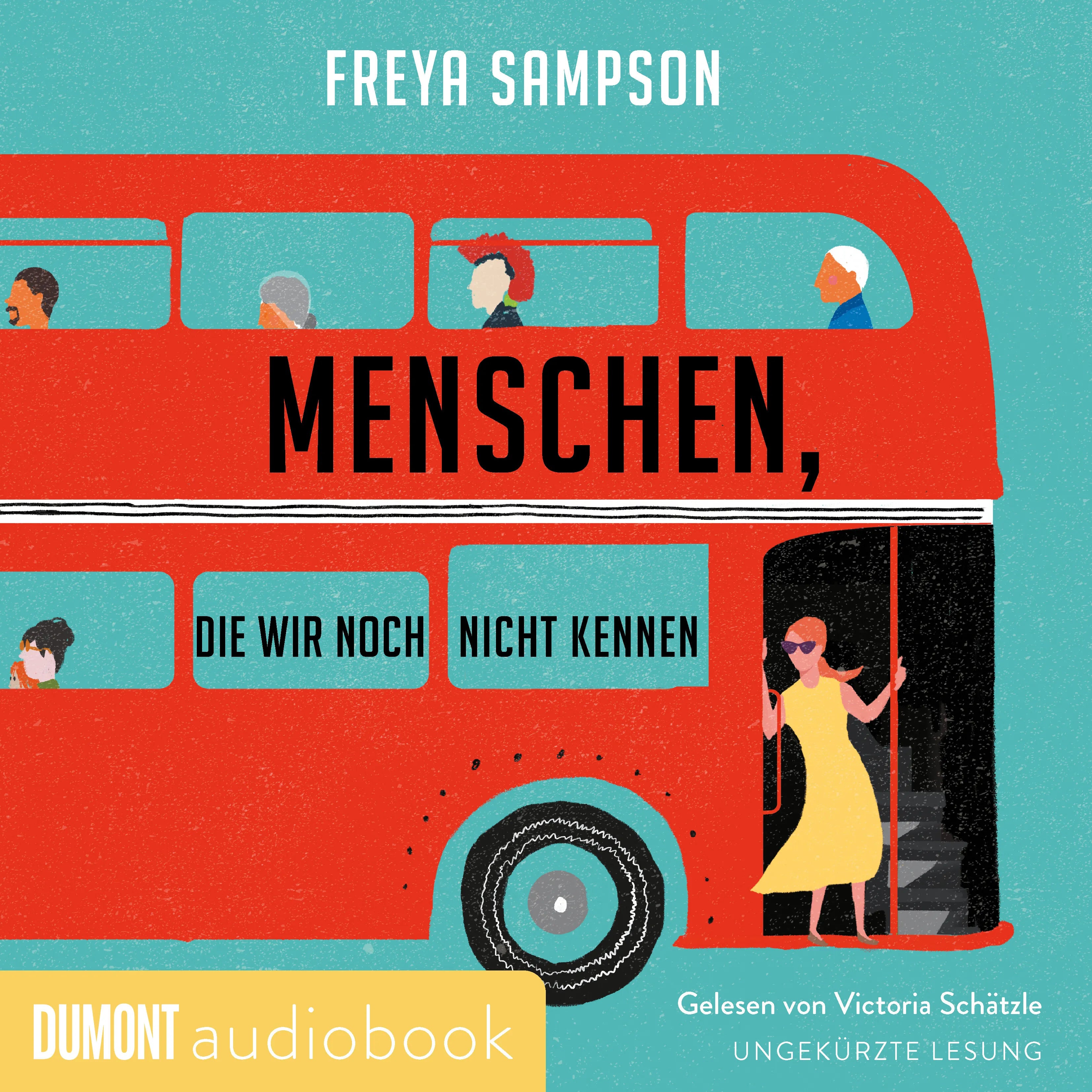 Cover: Menschen, die wir noch nicht kennen (Hörbuch Download) von Freya Sampson