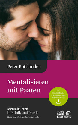 Buchcover von 'Mentalisieren mit Paaren' - Gebundene Ausgabe von Peter Rottländer