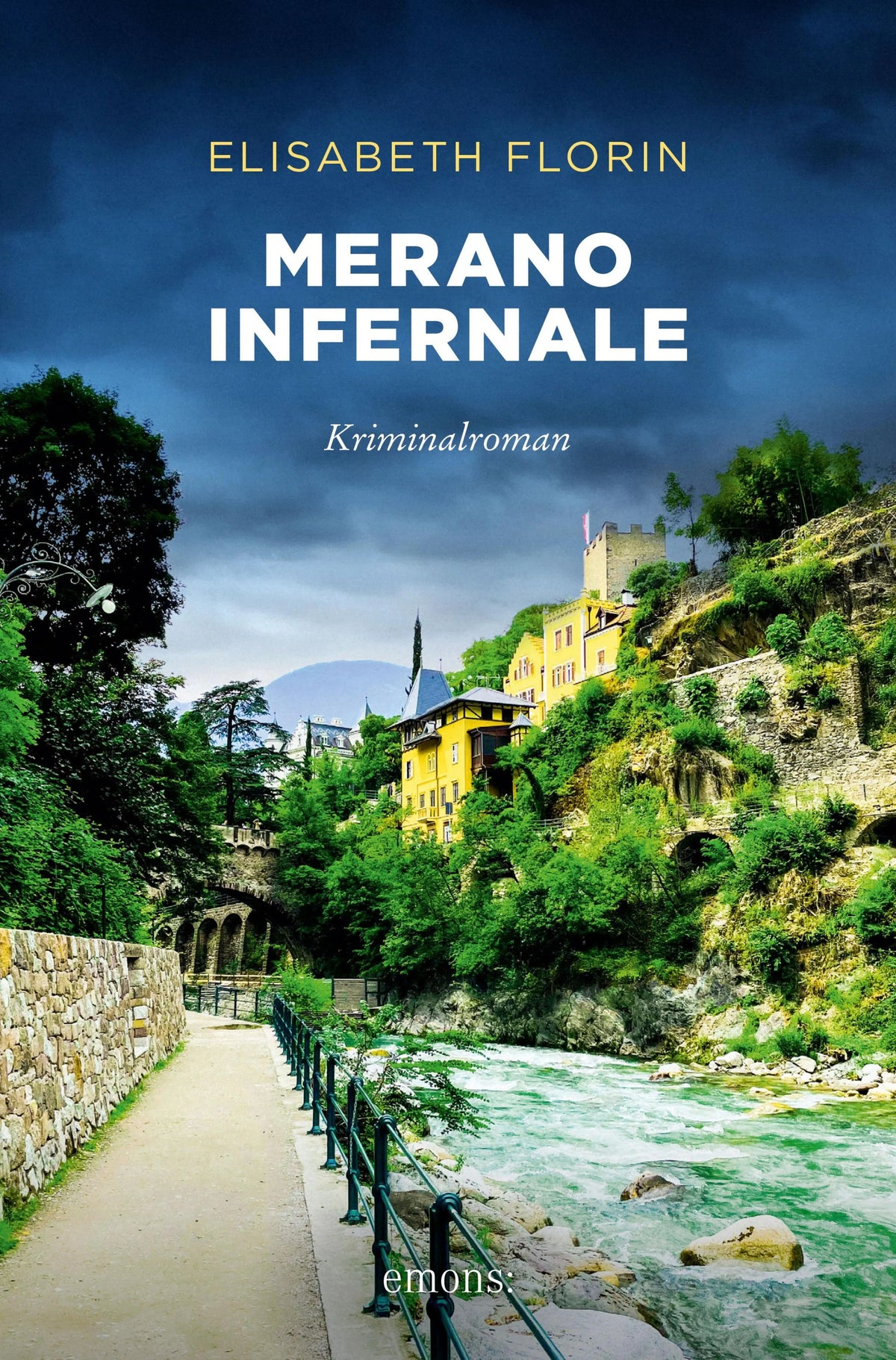 Cover: Merano infernale (E-Book) von Elisabeth Florin