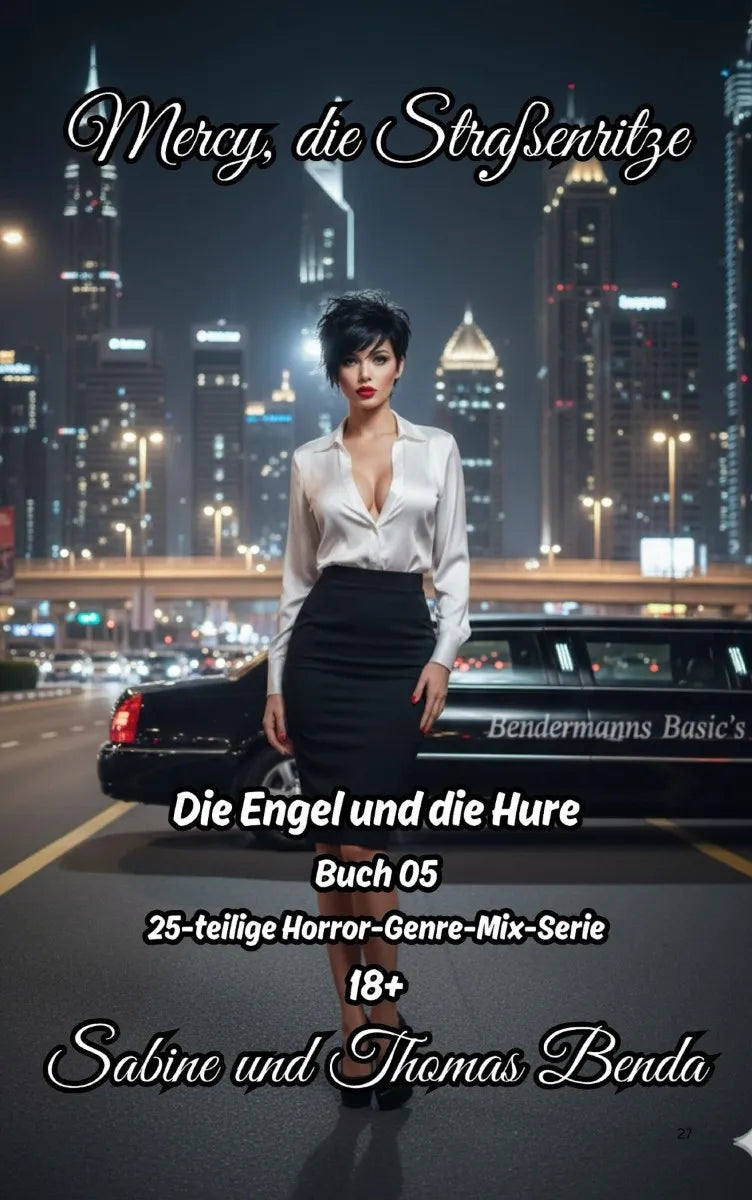 Cover: Mercy, die Straßenritze - Buch 05 - Die Engel und die Hure (E-Book) von Thomas Benda