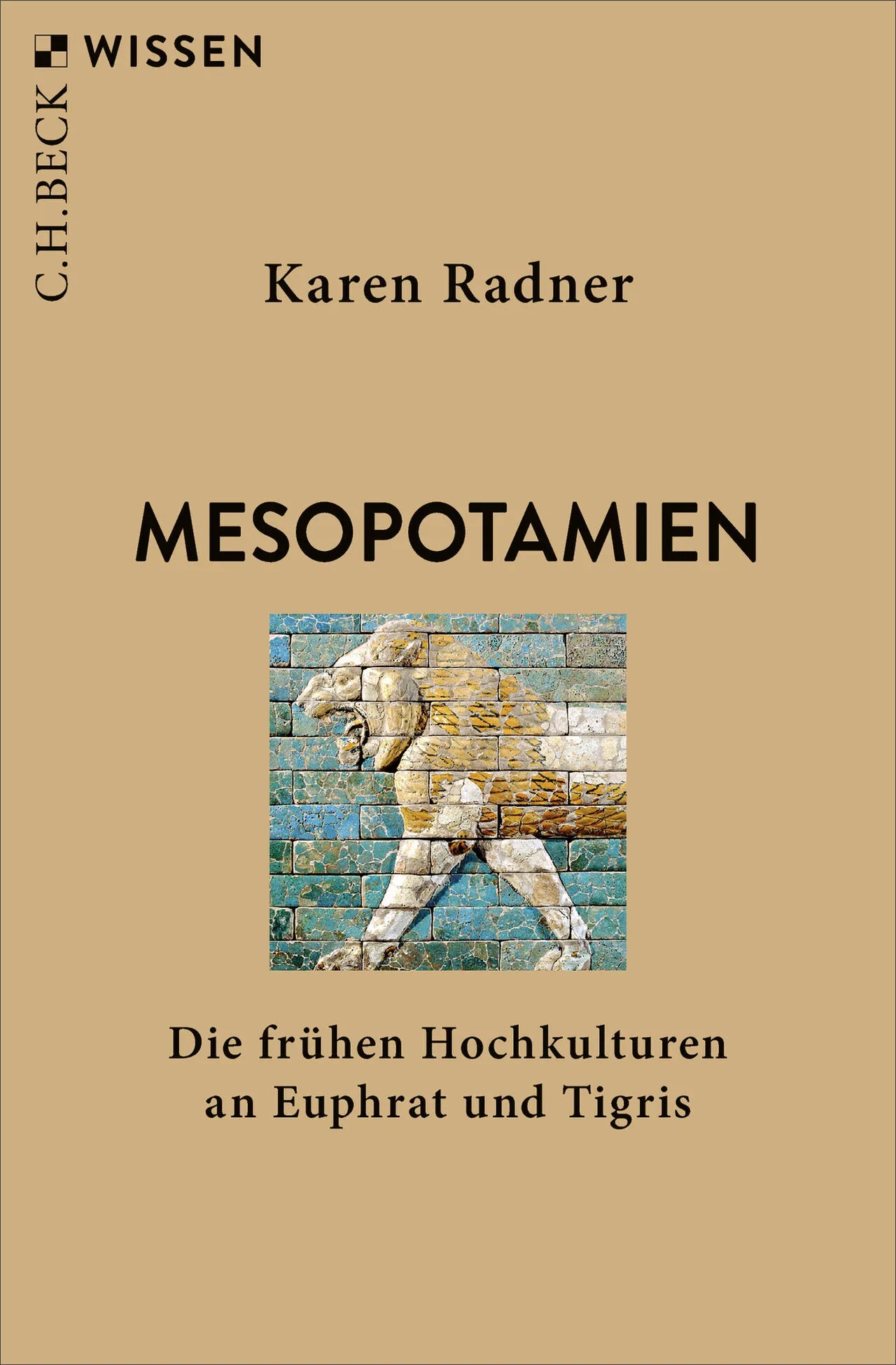 Cover: Mesopotamien (Taschenbuch) von Karen Radner