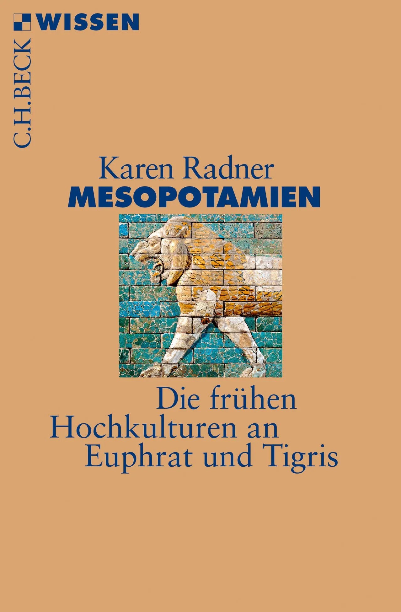Buchcover von 'Mesopotamien' - Taschenbuch von Karen Radner