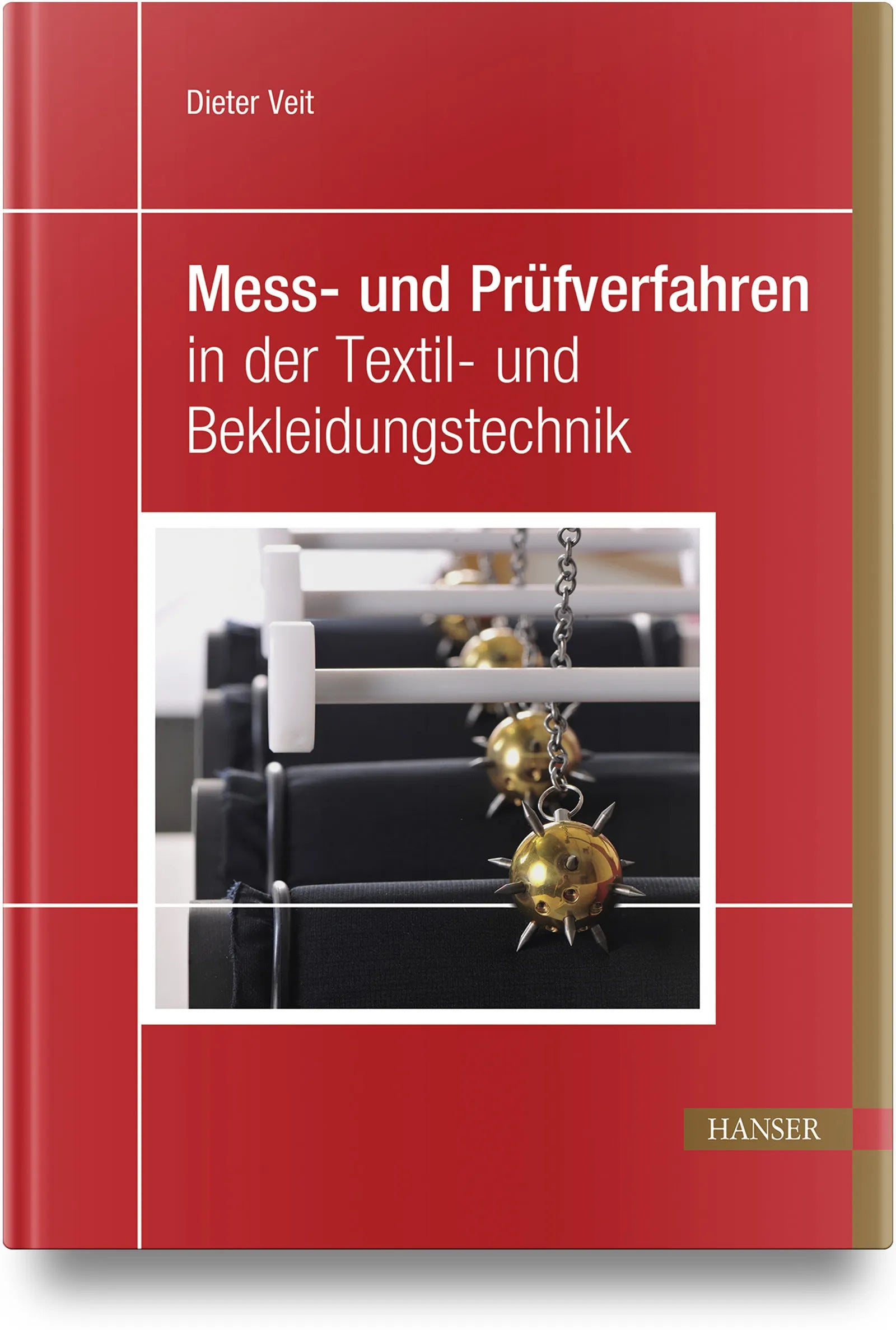 Buchcover von 'Mess- und Prüfverfahren in der Textil- und Bekleidungstechnik' - Gebundene Ausgabe von Dieter Veit