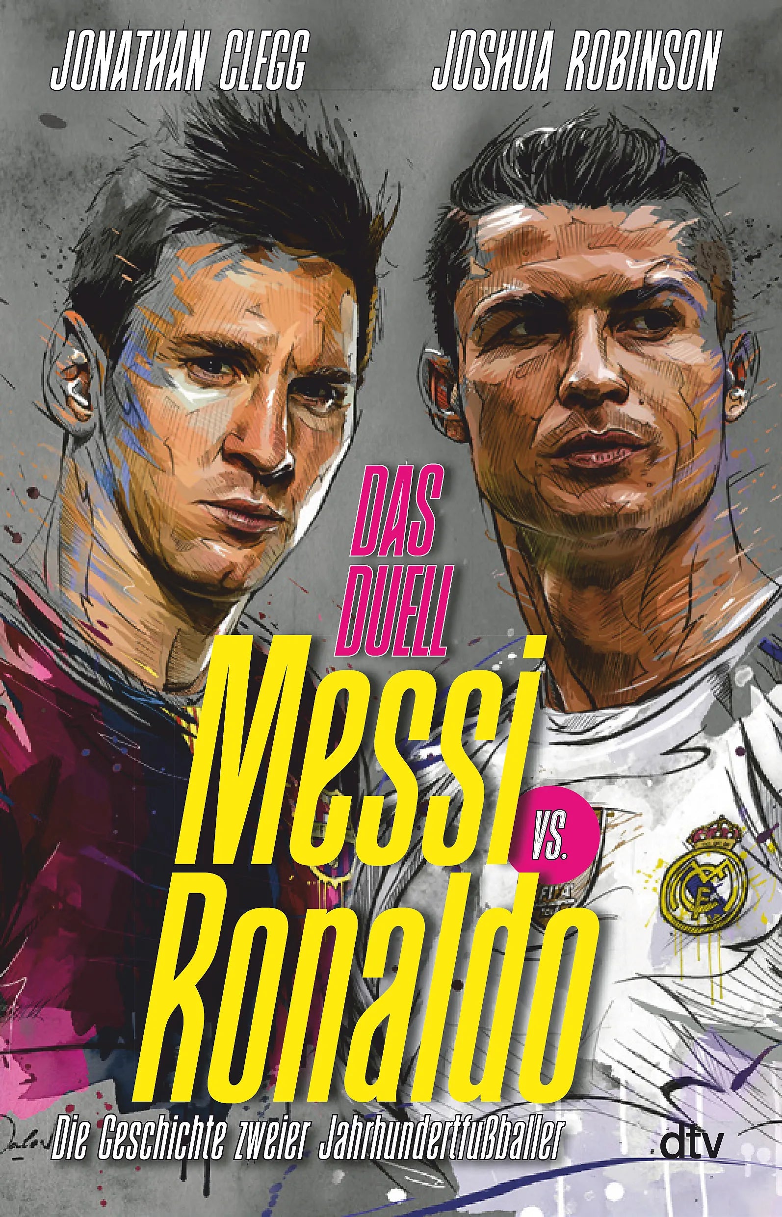 Buchcover von 'Messi vs. Ronaldo' - Paperback von Jonathan Clegg