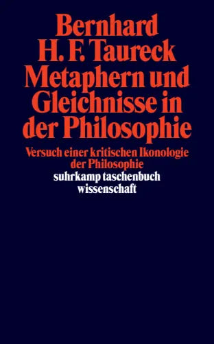 Buchcover von 'Metaphern und Gleichnisse in der Philosophie' - Taschenbuch von Bernhard H. F. Taureck