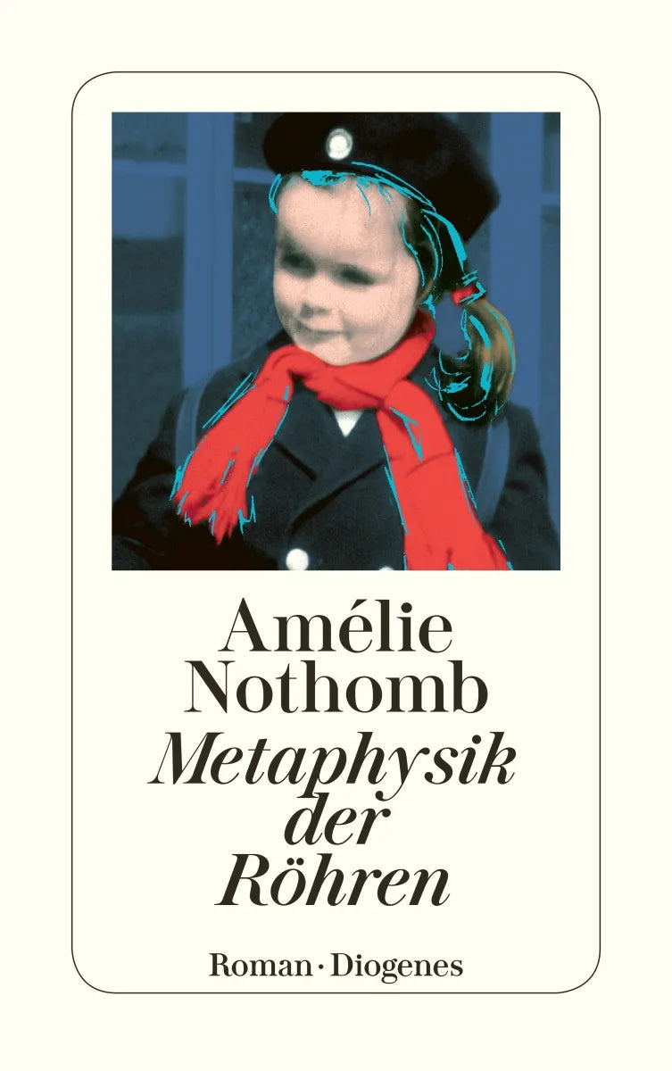Buchcover von 'Metaphysik der Röhren' - Taschenbuch von Amélie Nothomb