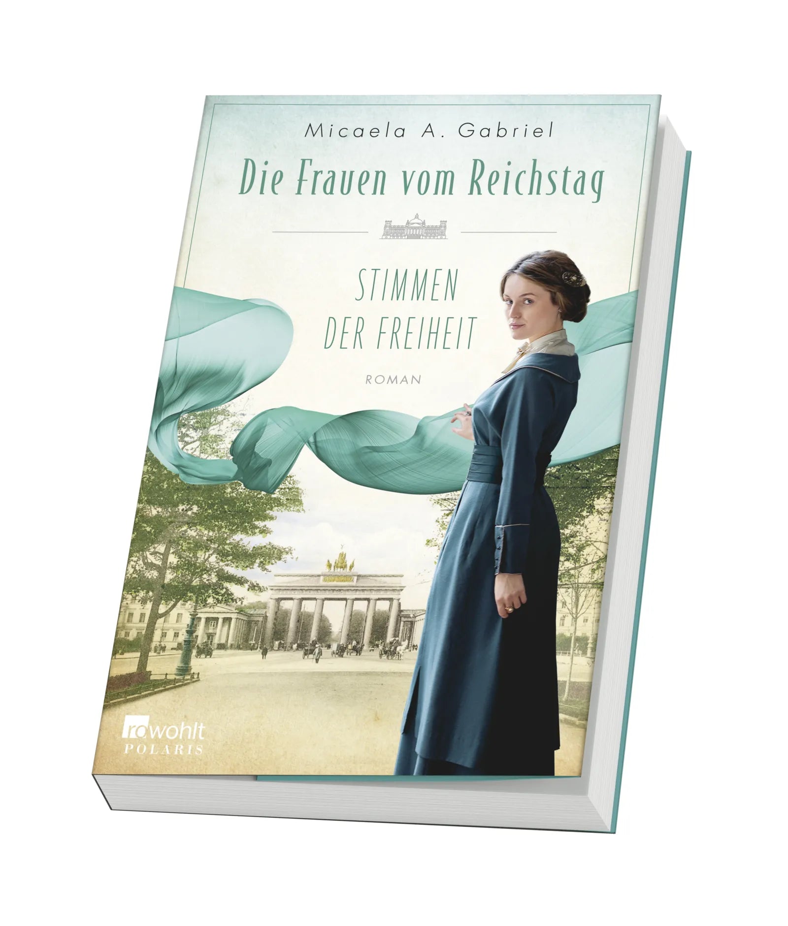 Produktansicht: Die Frauen vom Reichstag: Stimmen der Freiheit (Paperback)